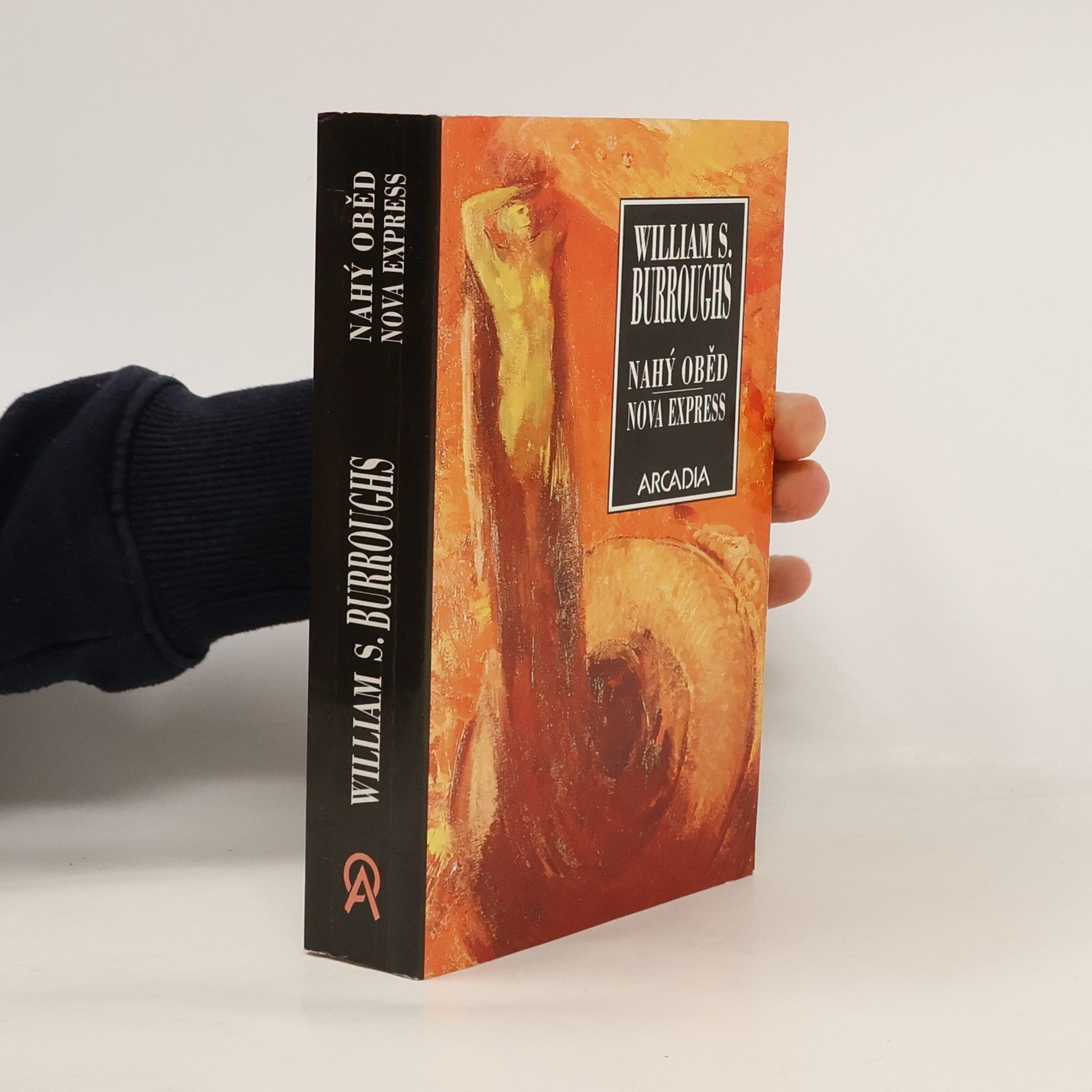 William Seward Burroughs Nahý oběd ; Nova Express