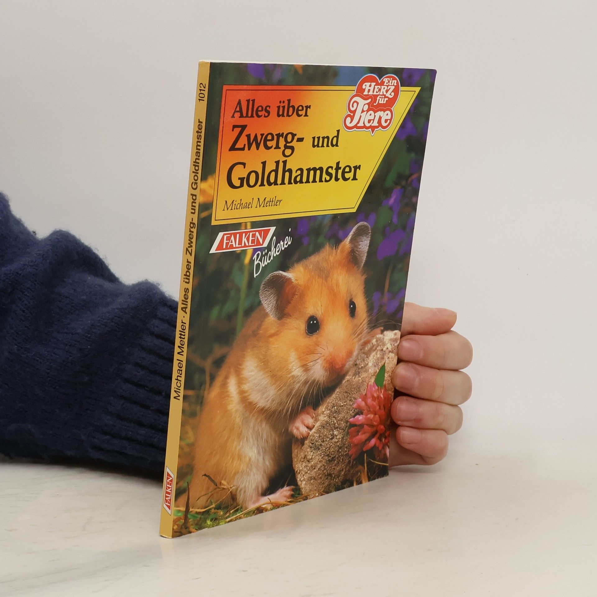 Michael Mettler Alles über Zwerg- und Goldhamster