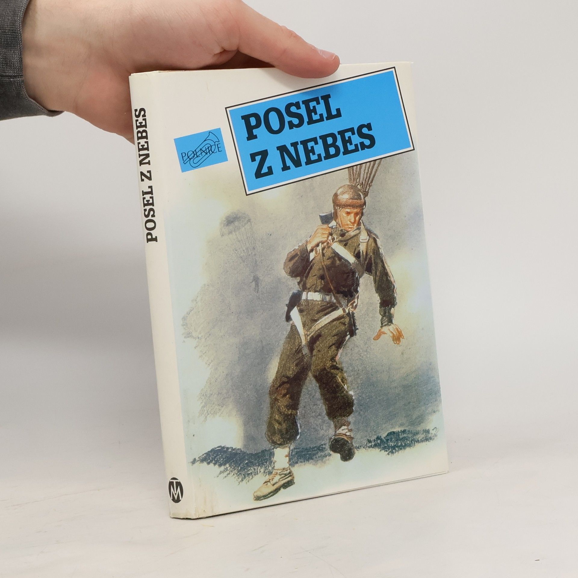 Posel z nebes: Příběhy statečných mužů