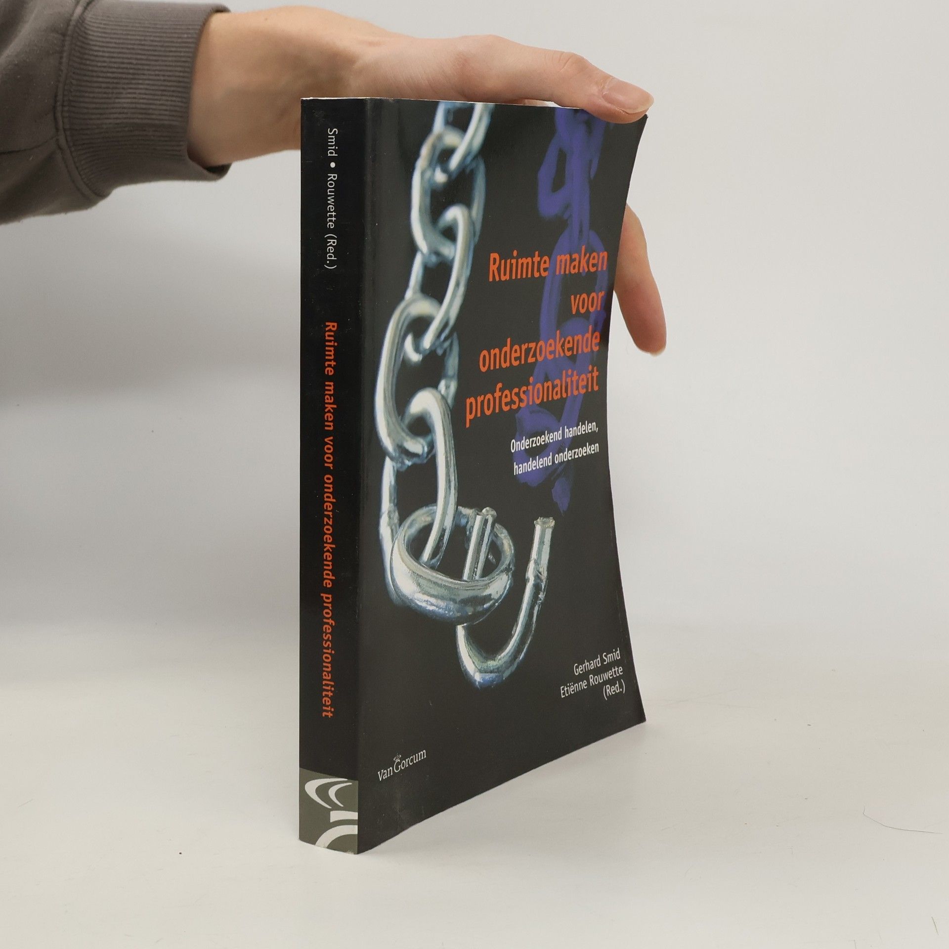 Gerhard Anne Casimir Smid Ruimte maken voor onderzoekende professionaliteit
