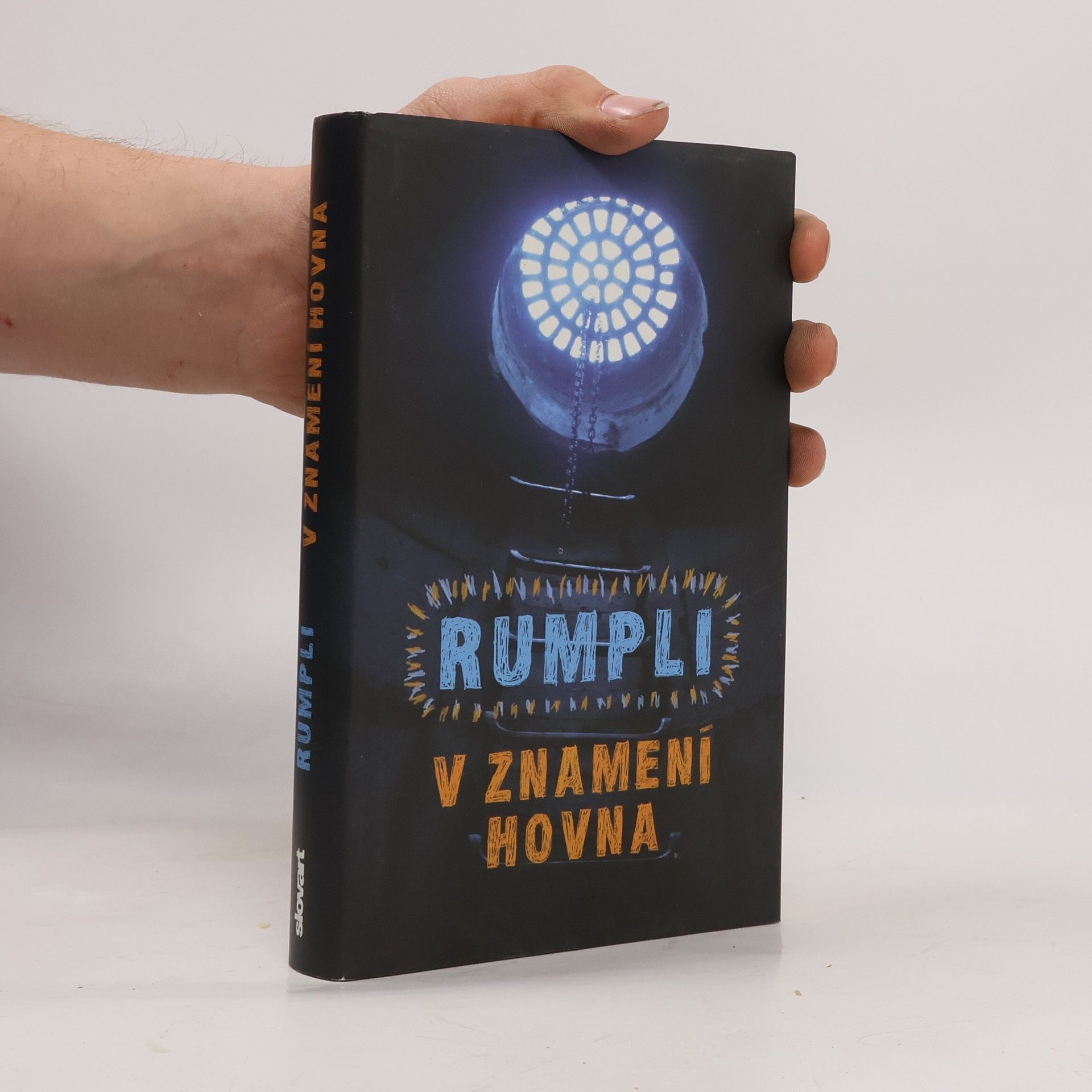 Jaroslav Rumpli V znamení hovna