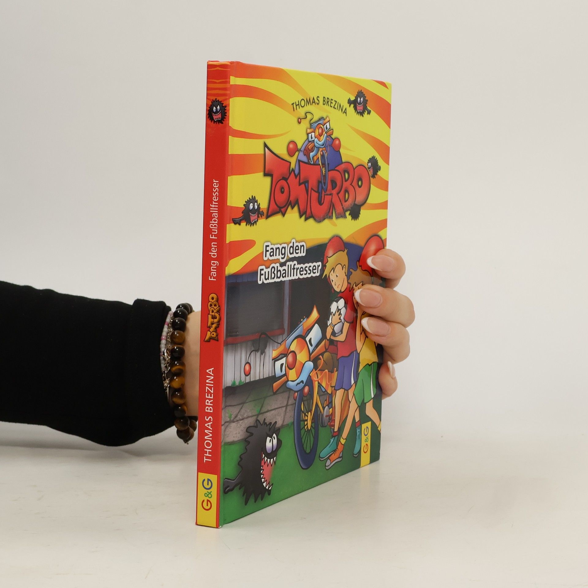 Thomas Brezina Tom Turbo: Fang den Fußballfresser