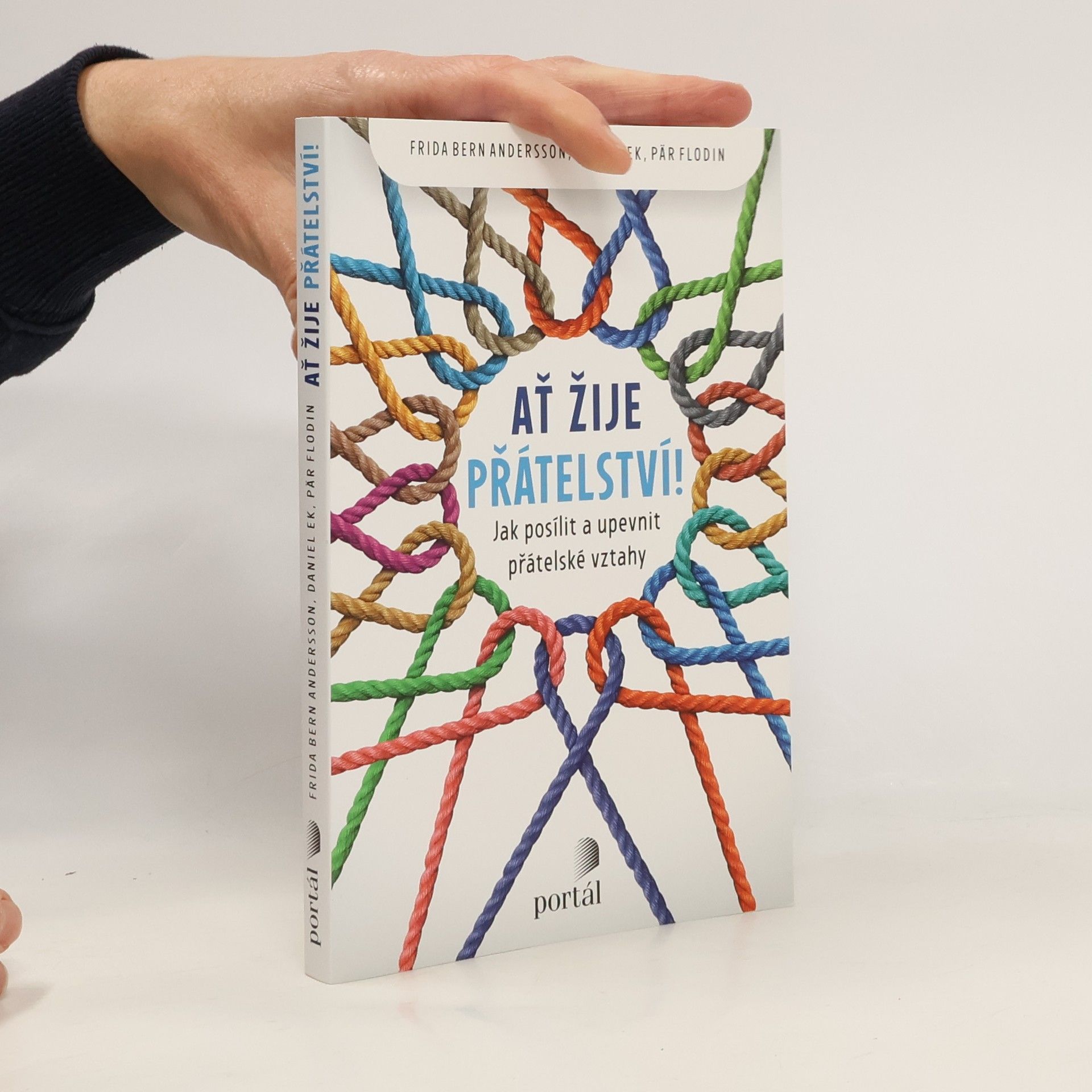 Ať žije přátelství! Jak posílit a upevnit přátelské vztahy