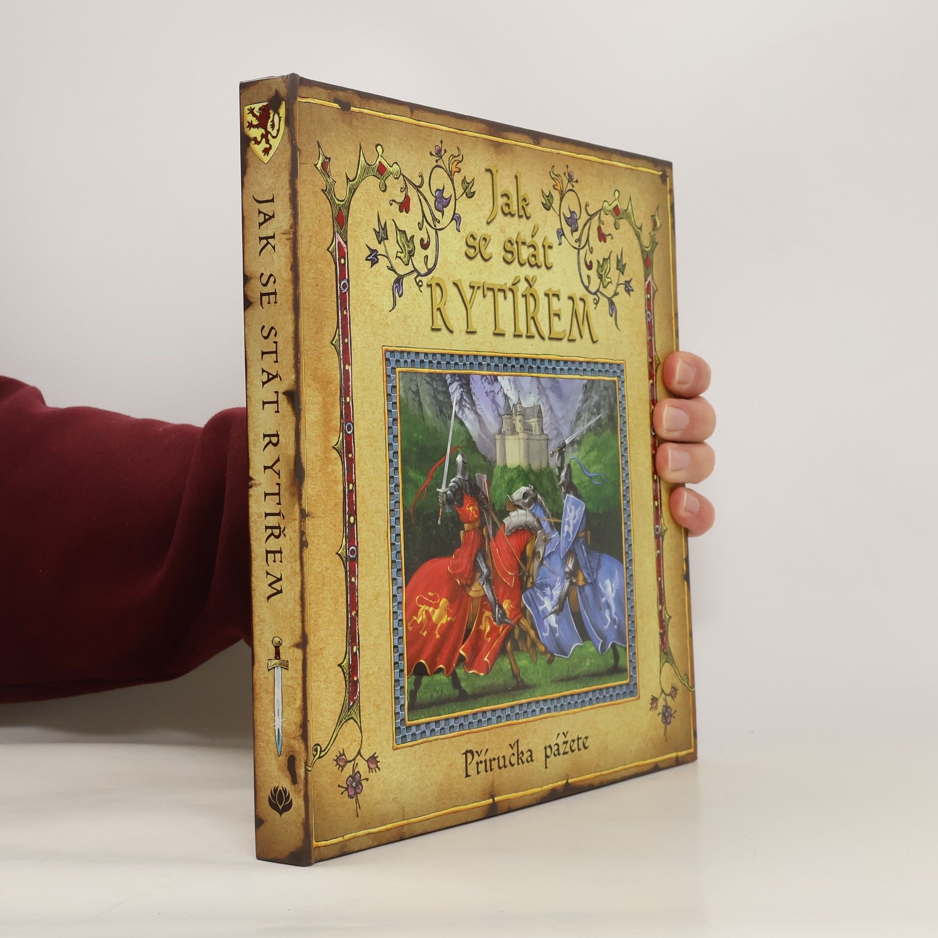 Geoffrey de Lance Jak se stát rytířem: Příručka pážete