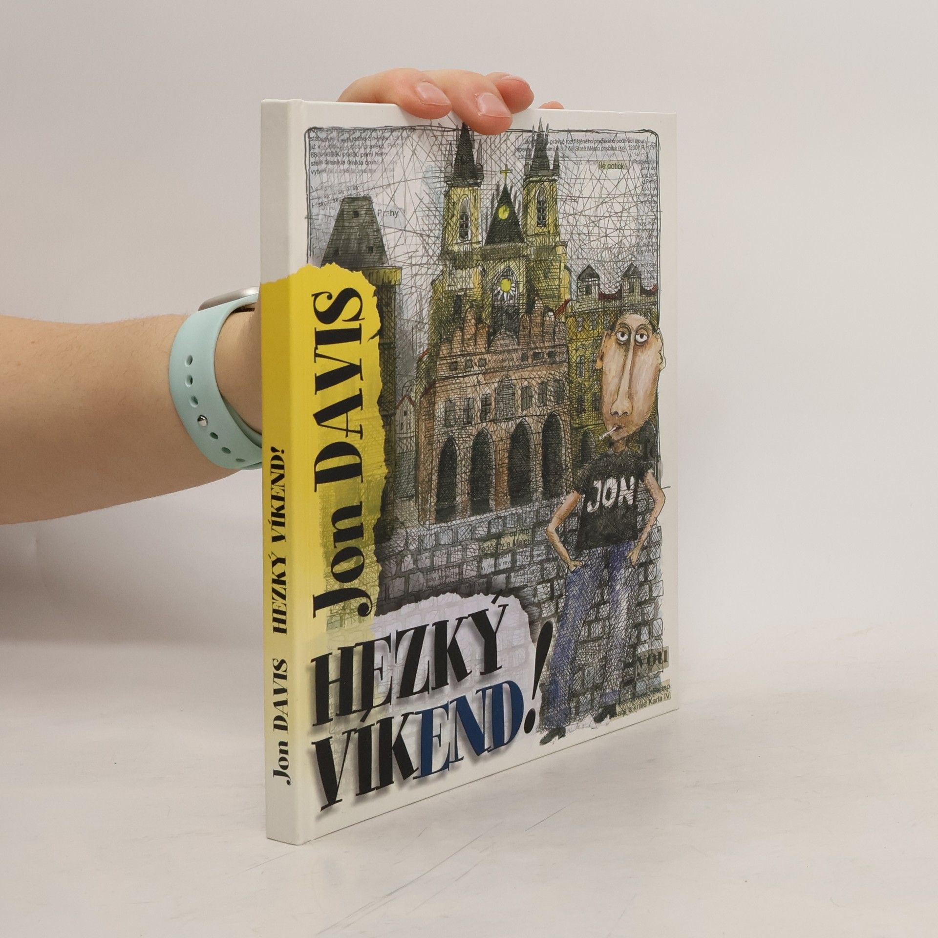 Jon Davis Hezký víkend!