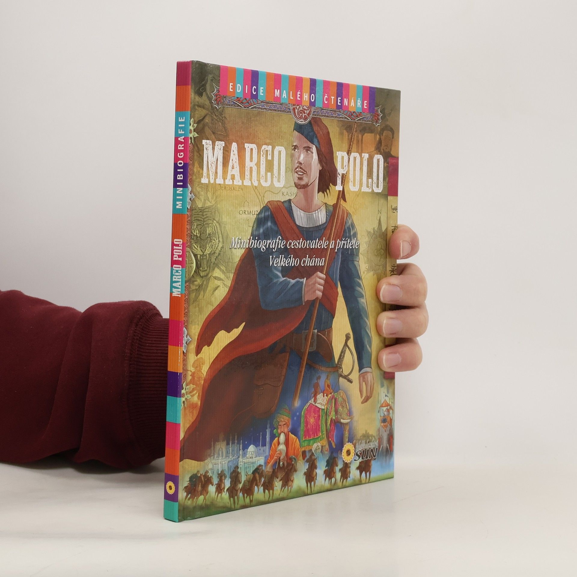 Marco Polo. Minibiografie cestovatele a přítele Velkého chána