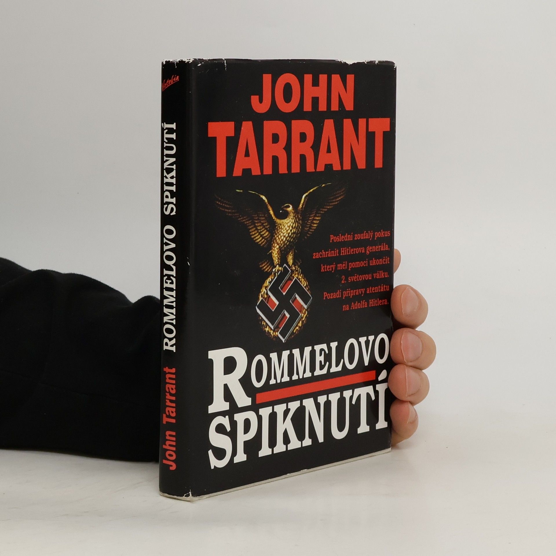 John Tarrant Rommelovo spiknutí