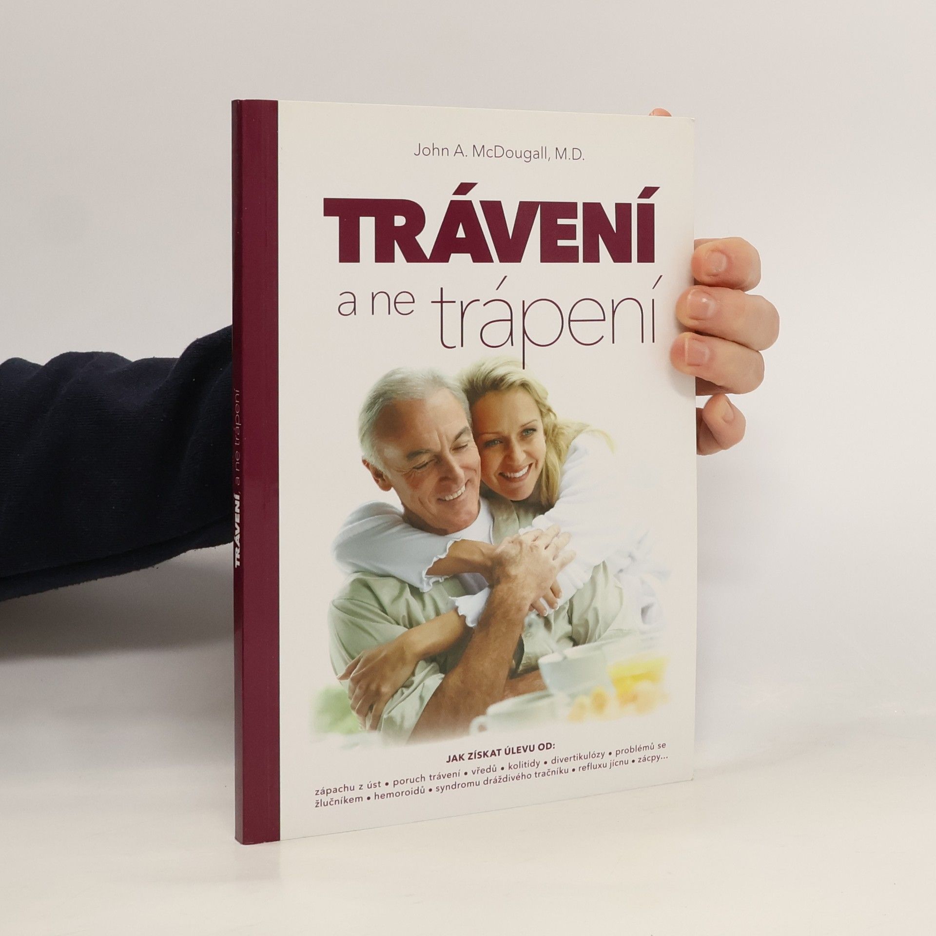 Trávení, a ne trápení