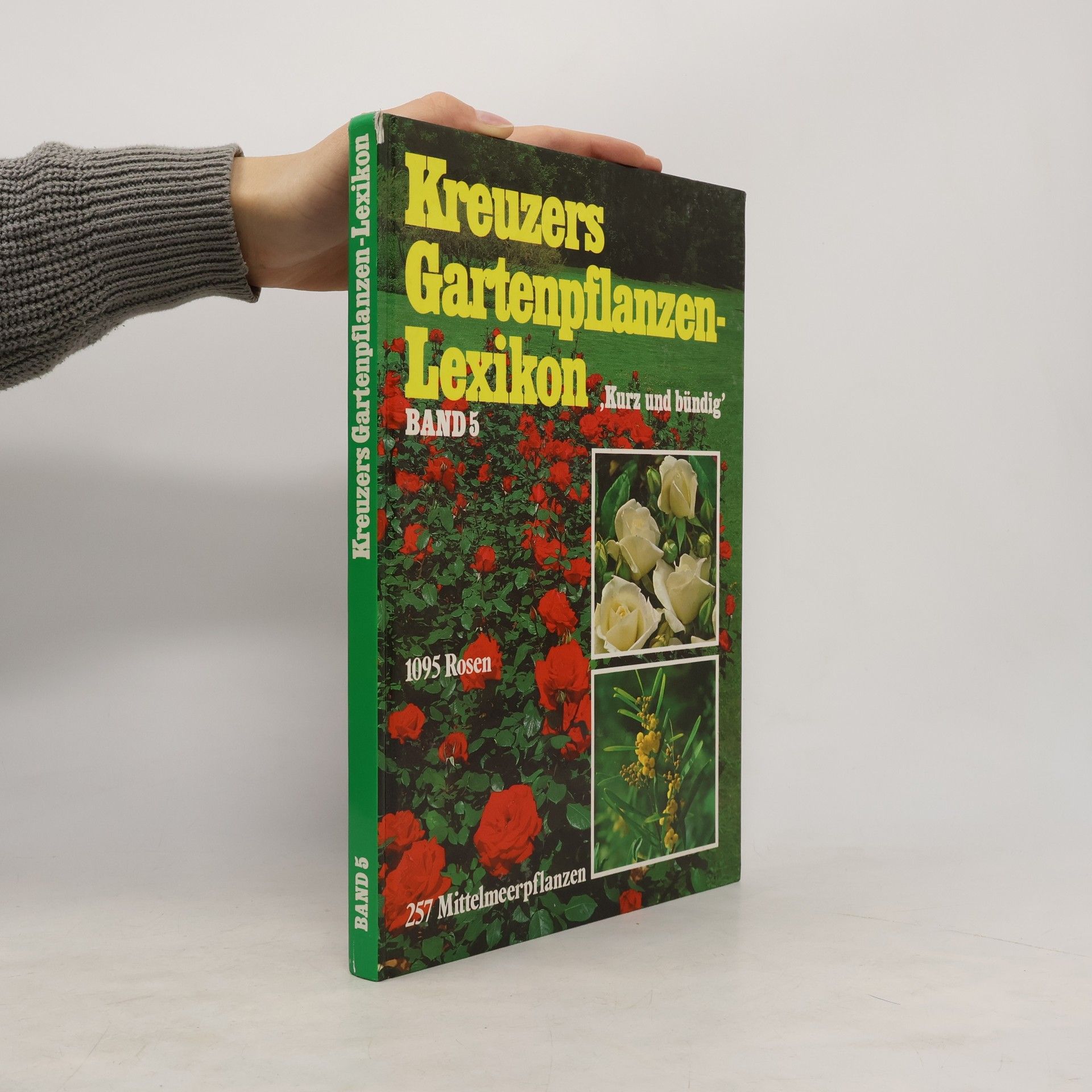 Kolektív autorov Kreuzers Gartenpflanzen- Lexikon Band 5