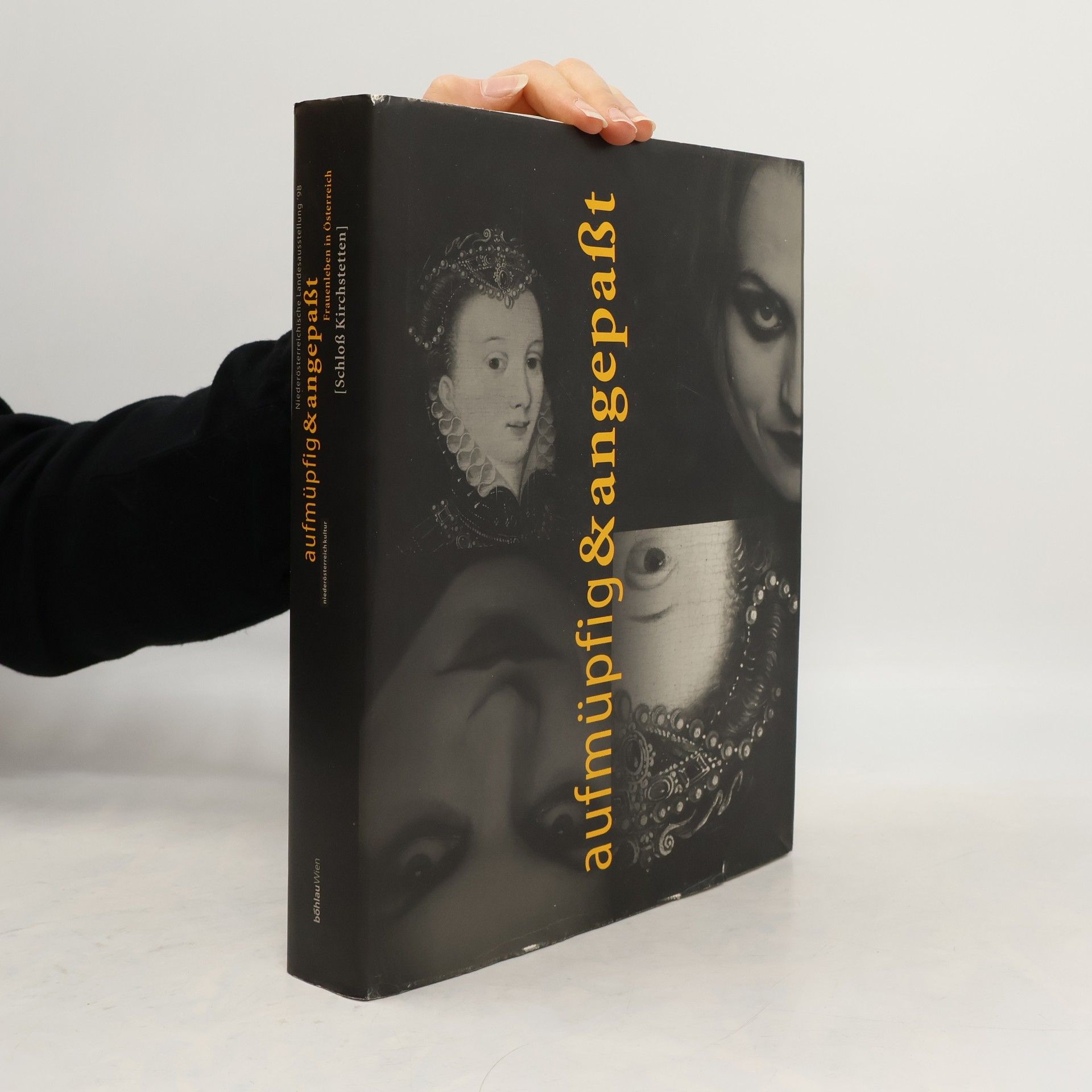 Elisabeth Vavra Aufmüpfig & angepaßt - Frauenleben in Österreich