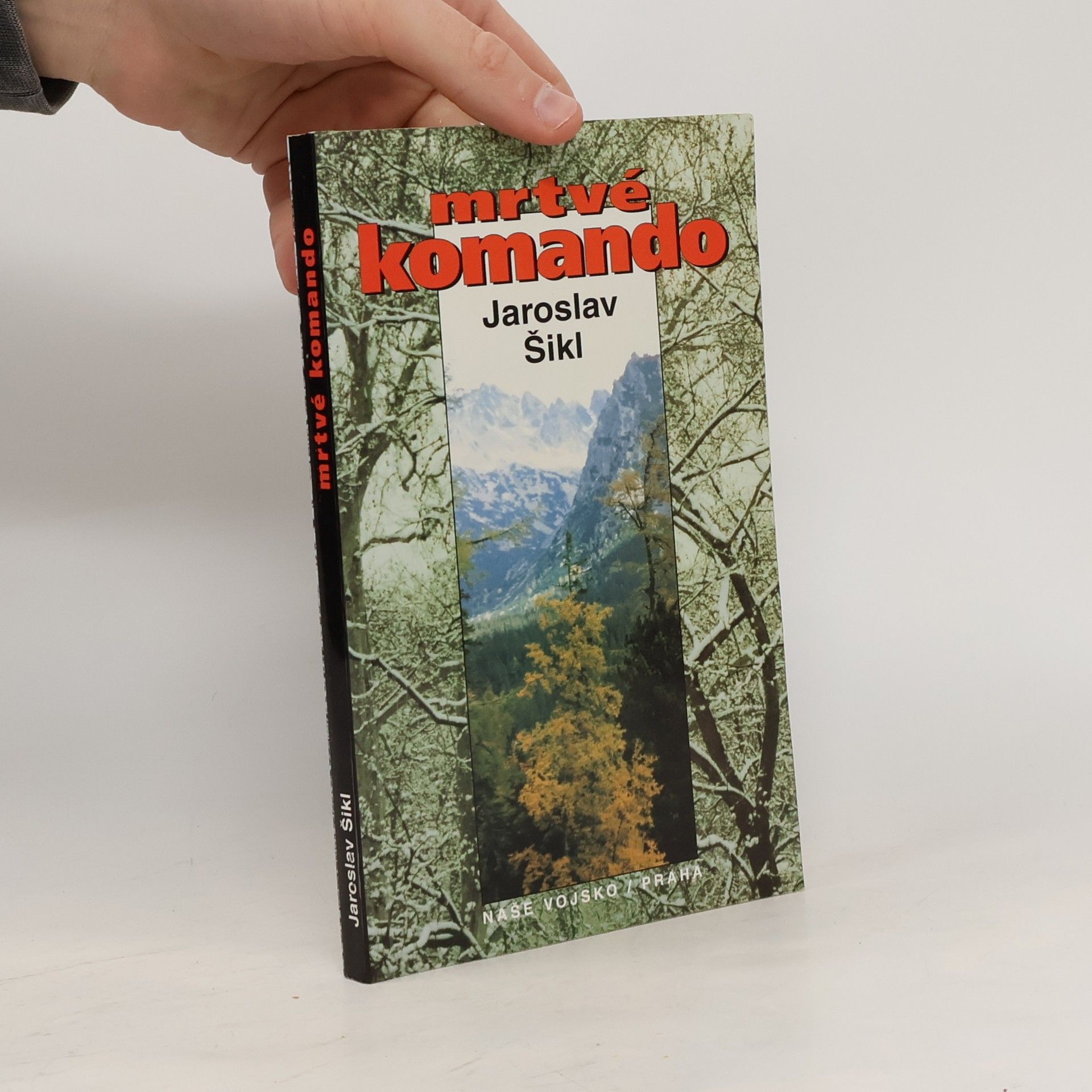 Jaroslav Šikl Mrtvé komando