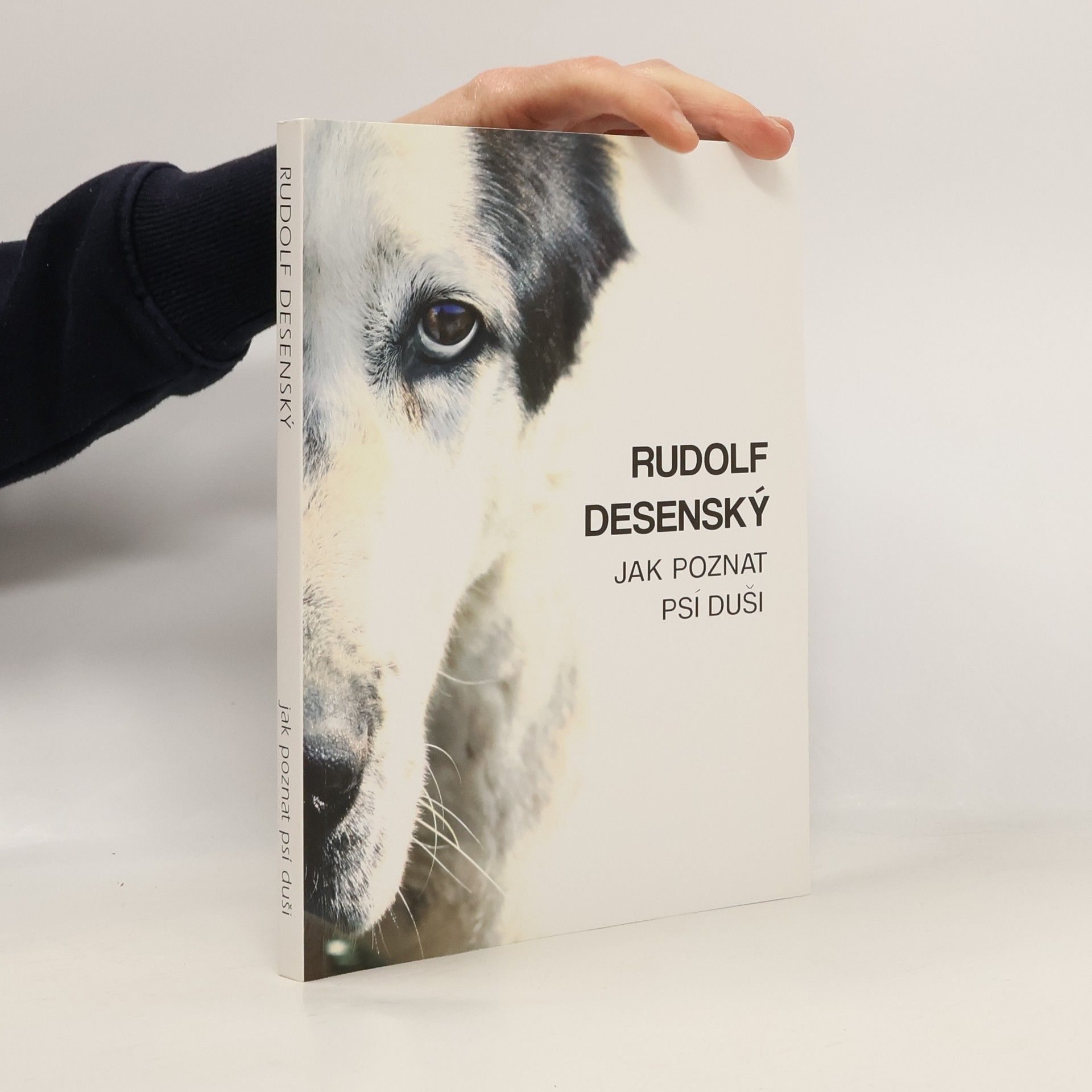 Rudolf Desenský Jak poznat psí duši