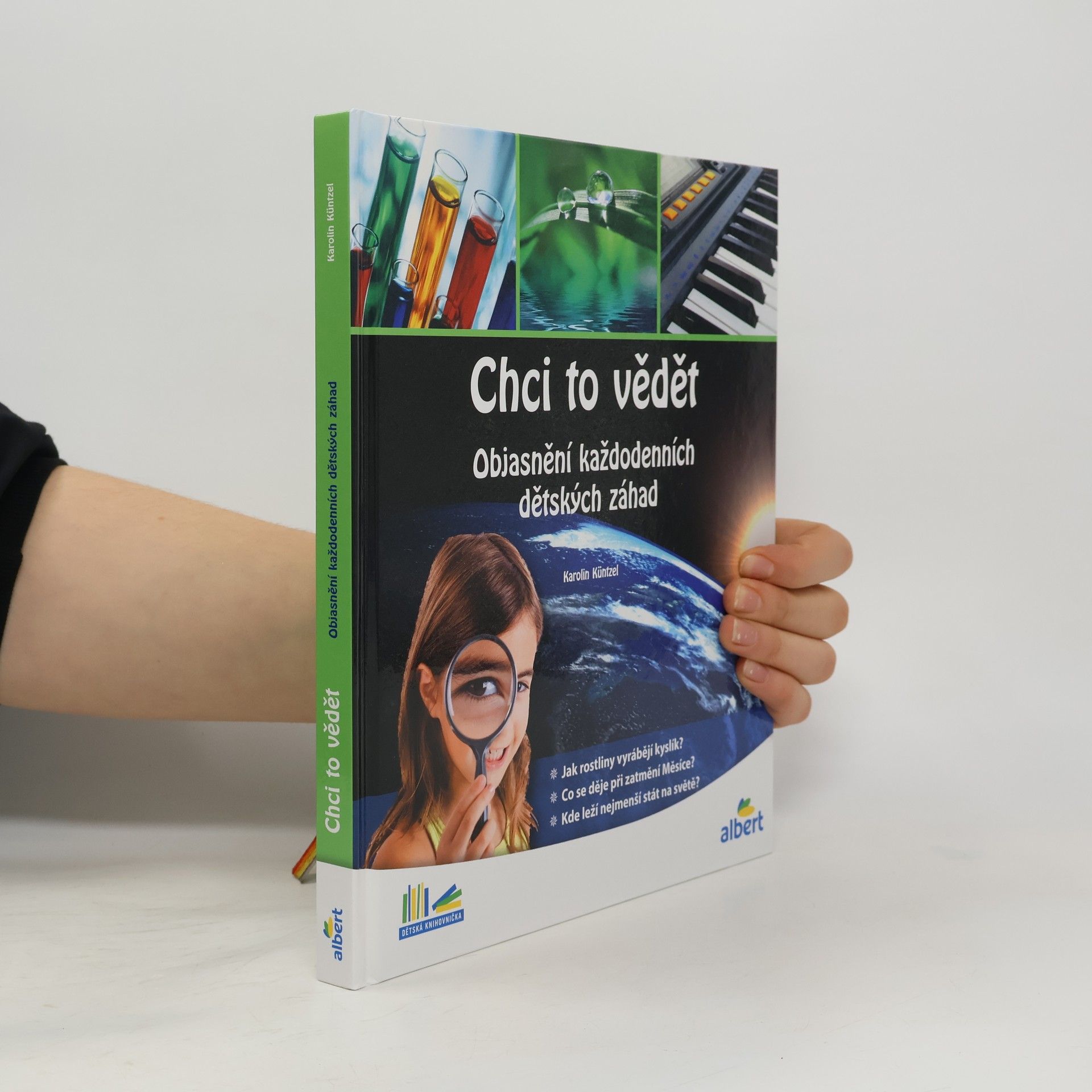 Chci to vědět: Objasnění každodenních dětských záhad