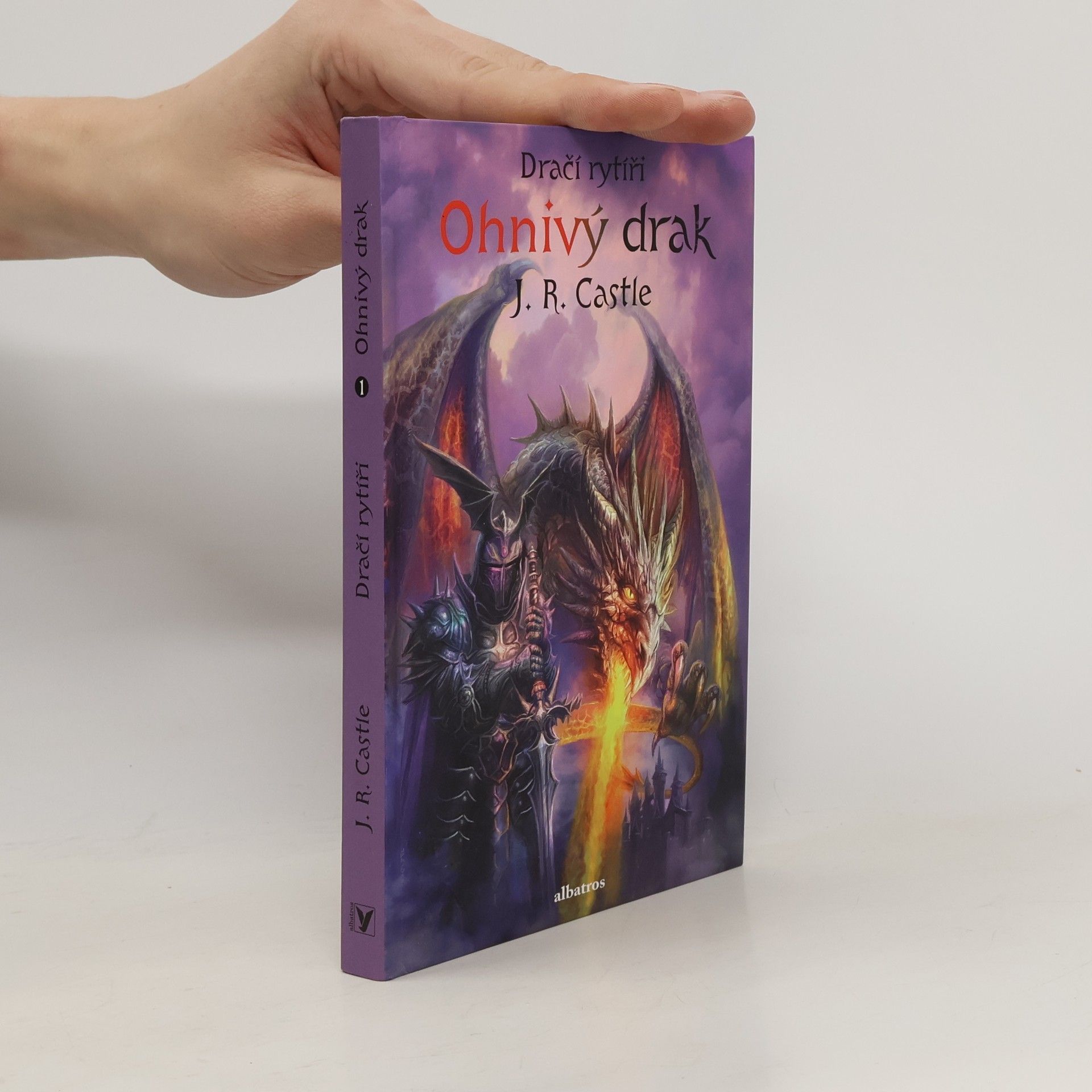 J. R. Castle Dračí rytíři. Ohnivý drak