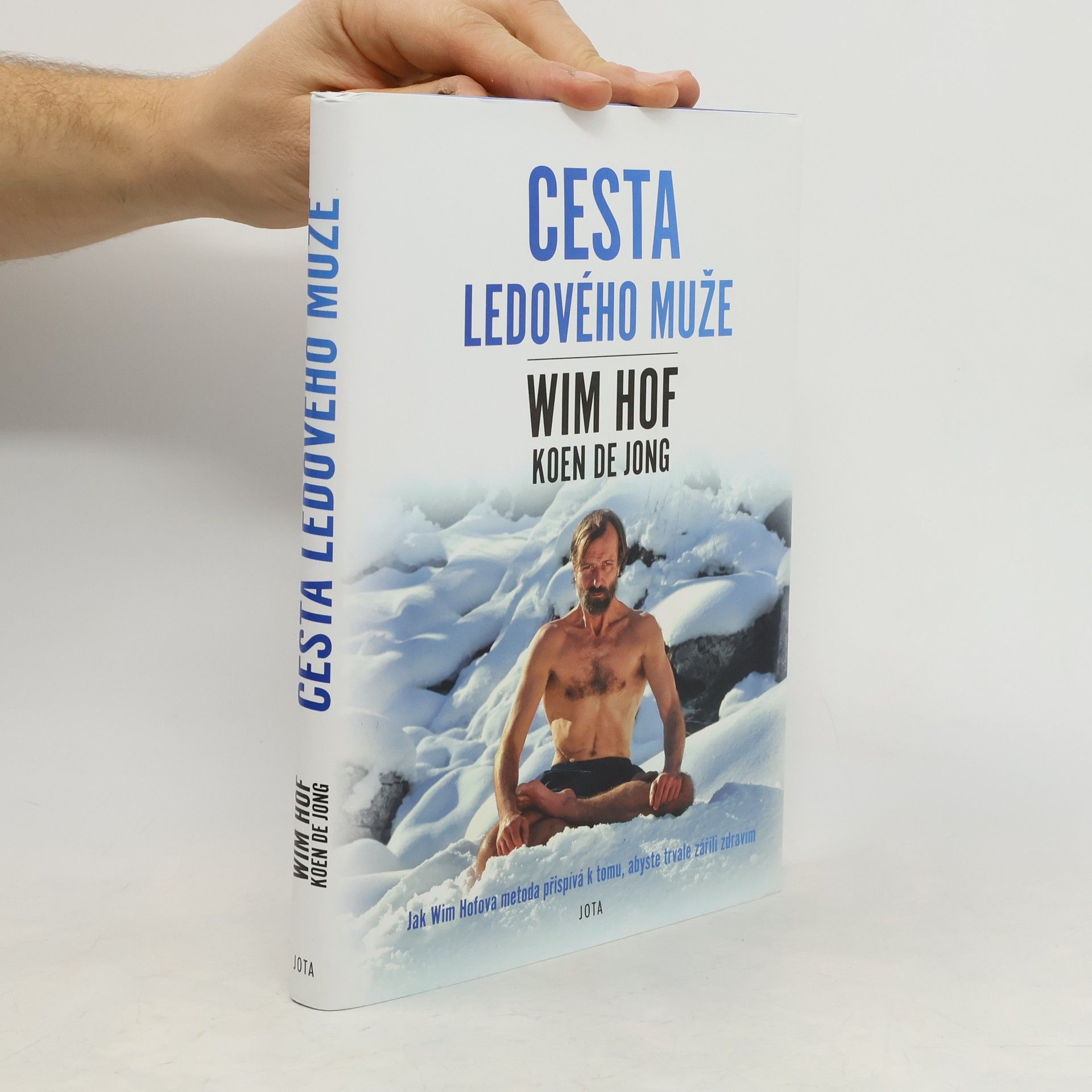 Wim Hof Wim Hof. Cesta ledového muže