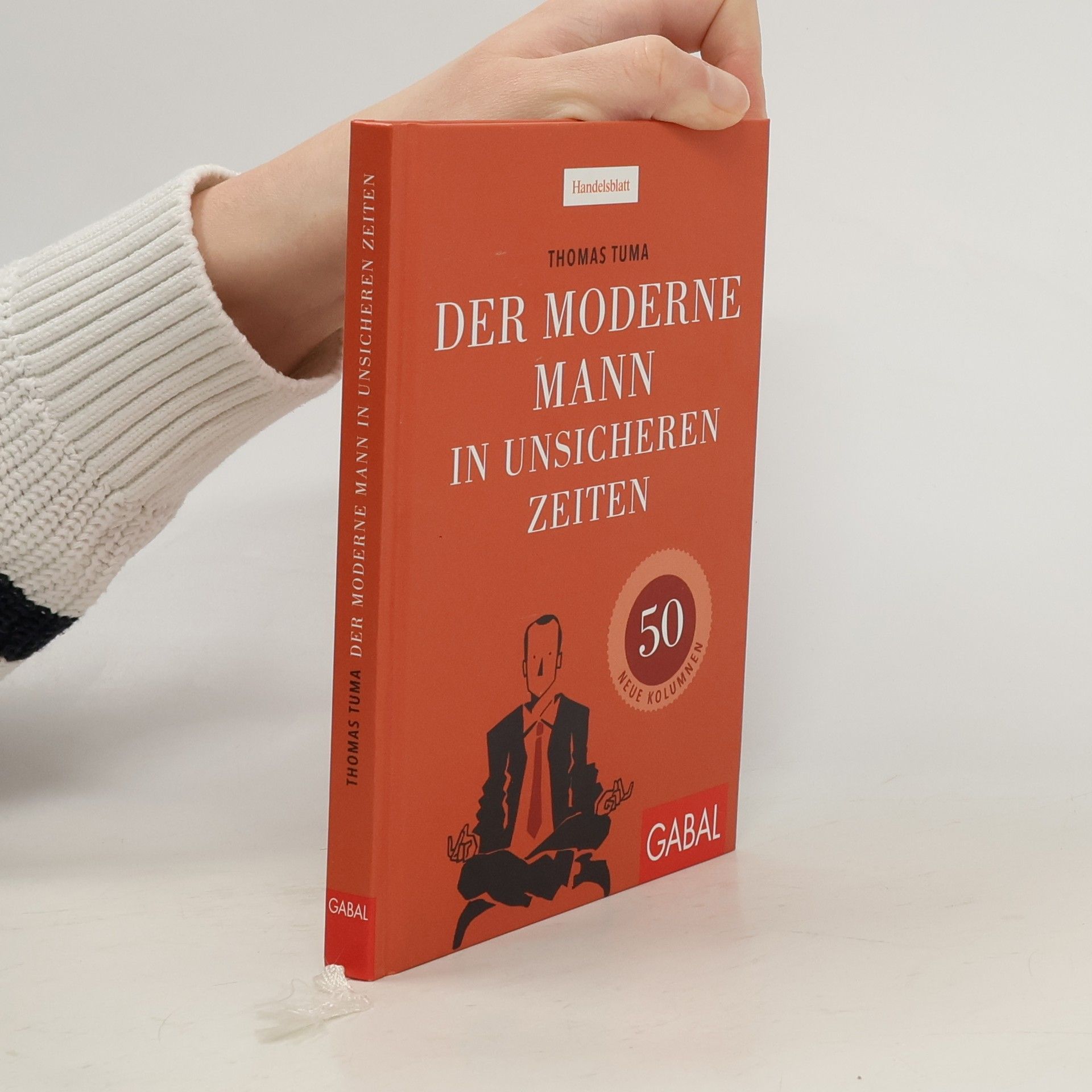 Der moderne Mann in unsicheren Zeiten