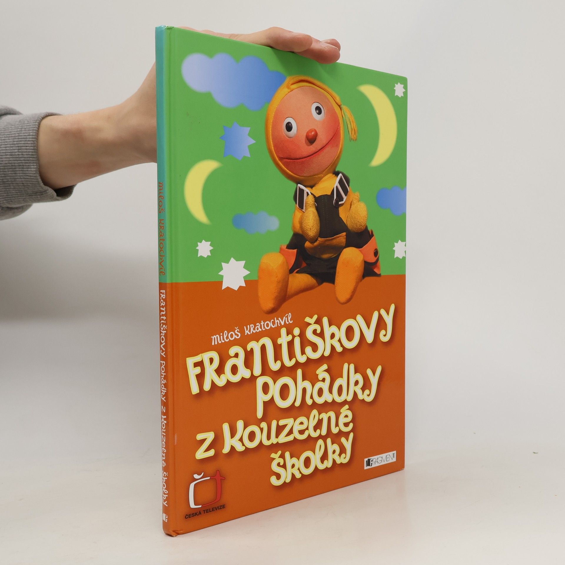 Miloš Václav Kratochvíl Františkovy pohádky z kouzelné školky