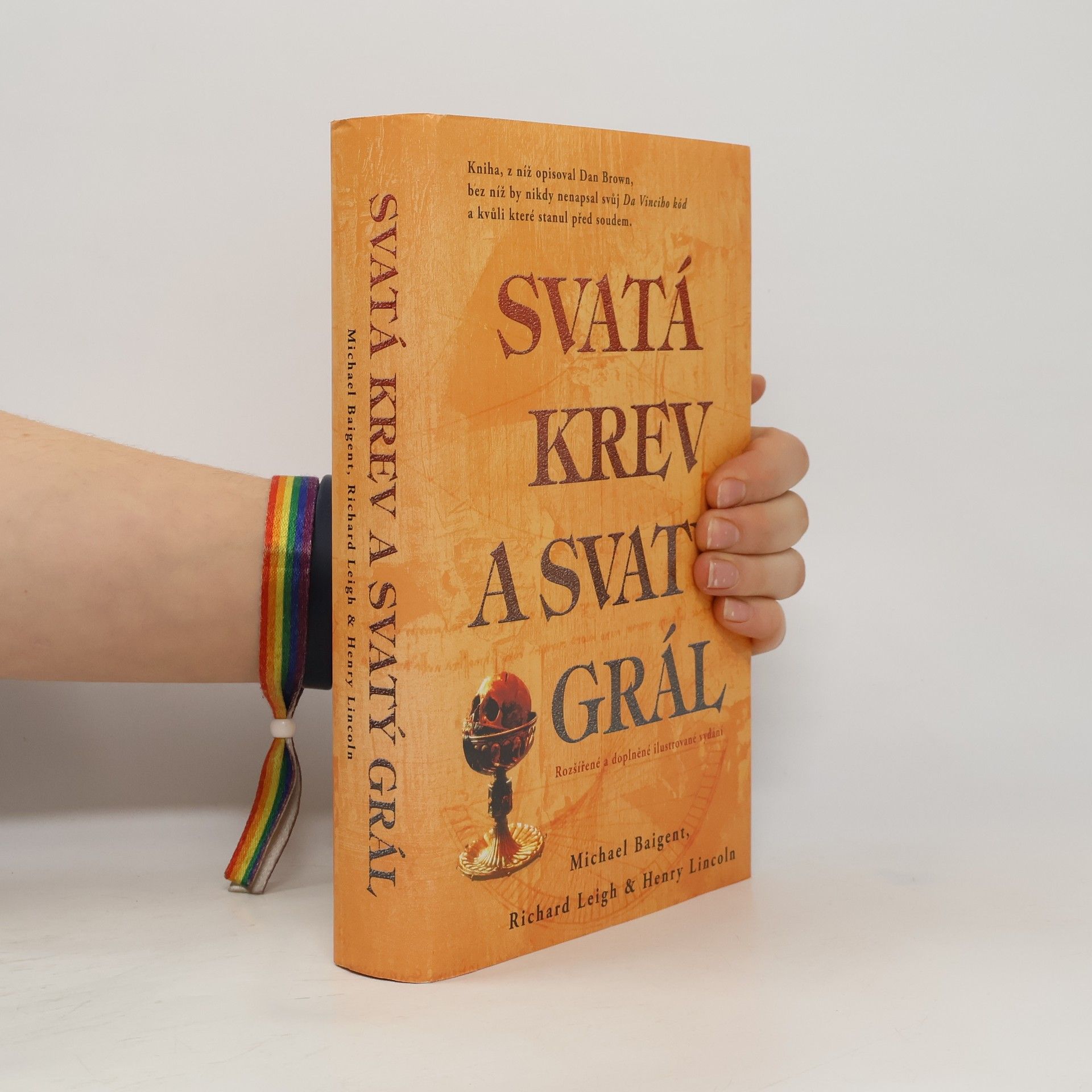 Michael Baigent Svatá krev a svatý grál