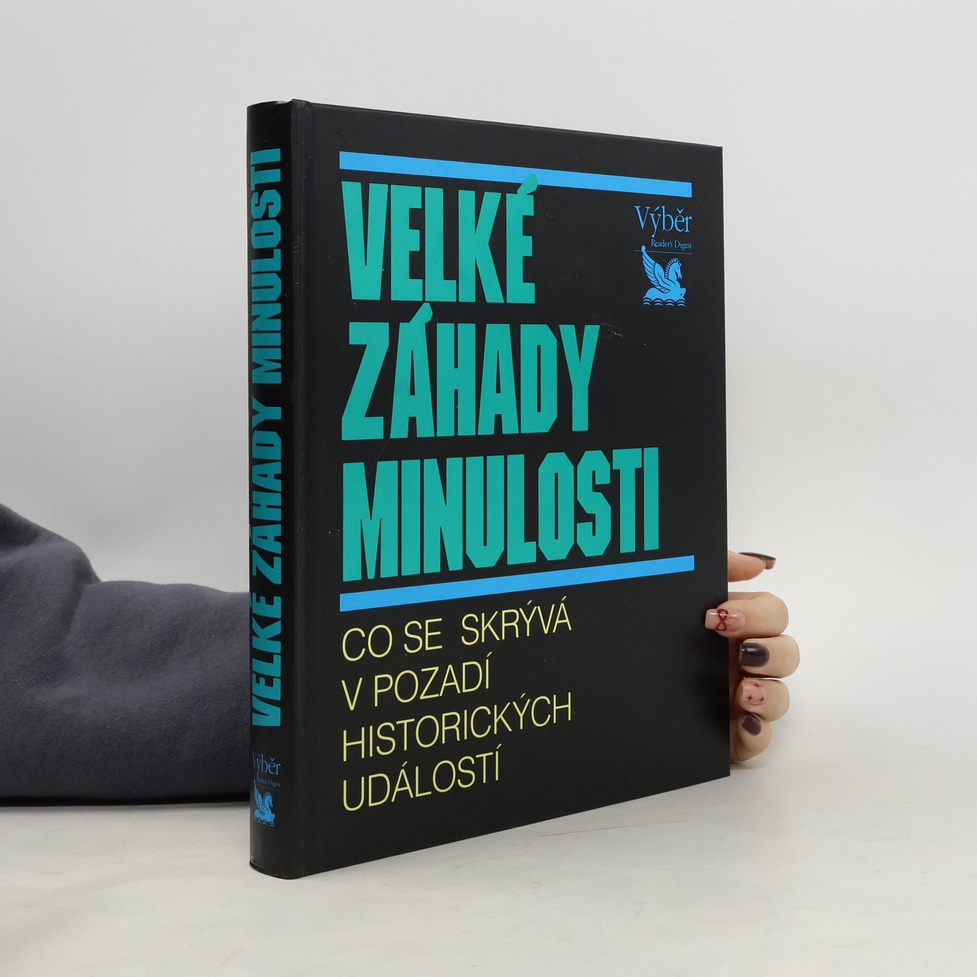 Autorenkollektiv Velké záhady minulosti