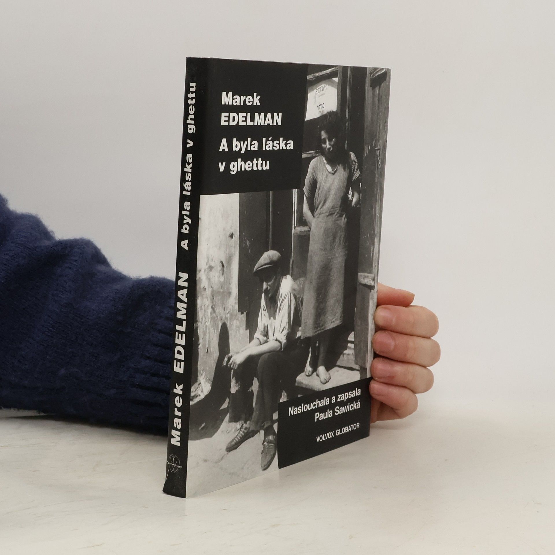 Marek Edelman A byla láska v ghettu