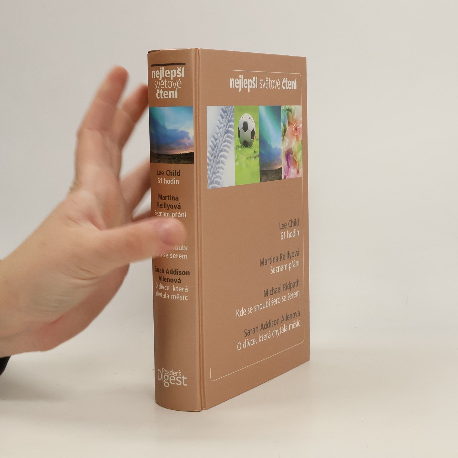 61 hodin. Seznam přání. Kde se snoubí šero se šerem. O dívce, která chytala měsíc.