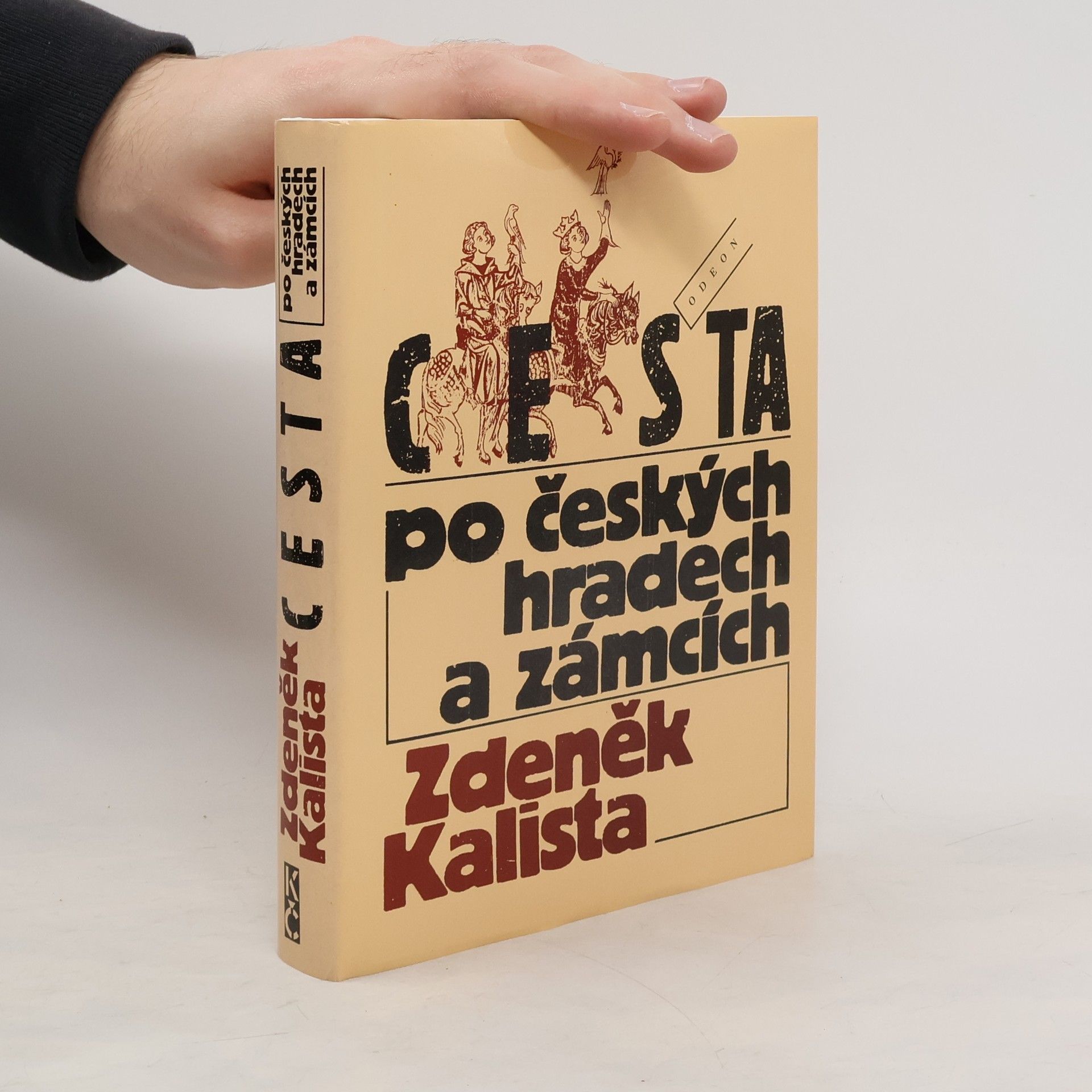 Zdeněk Kalista Cesta po českých hradech a zámcích