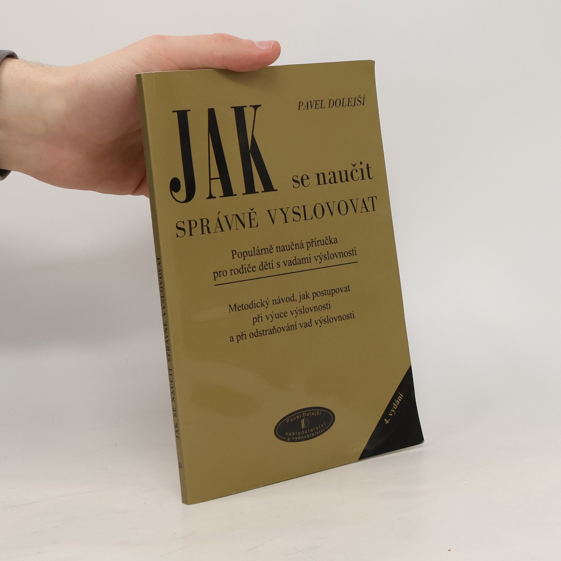 Pavel Dolejší Jak se naučit správně vyslovovat