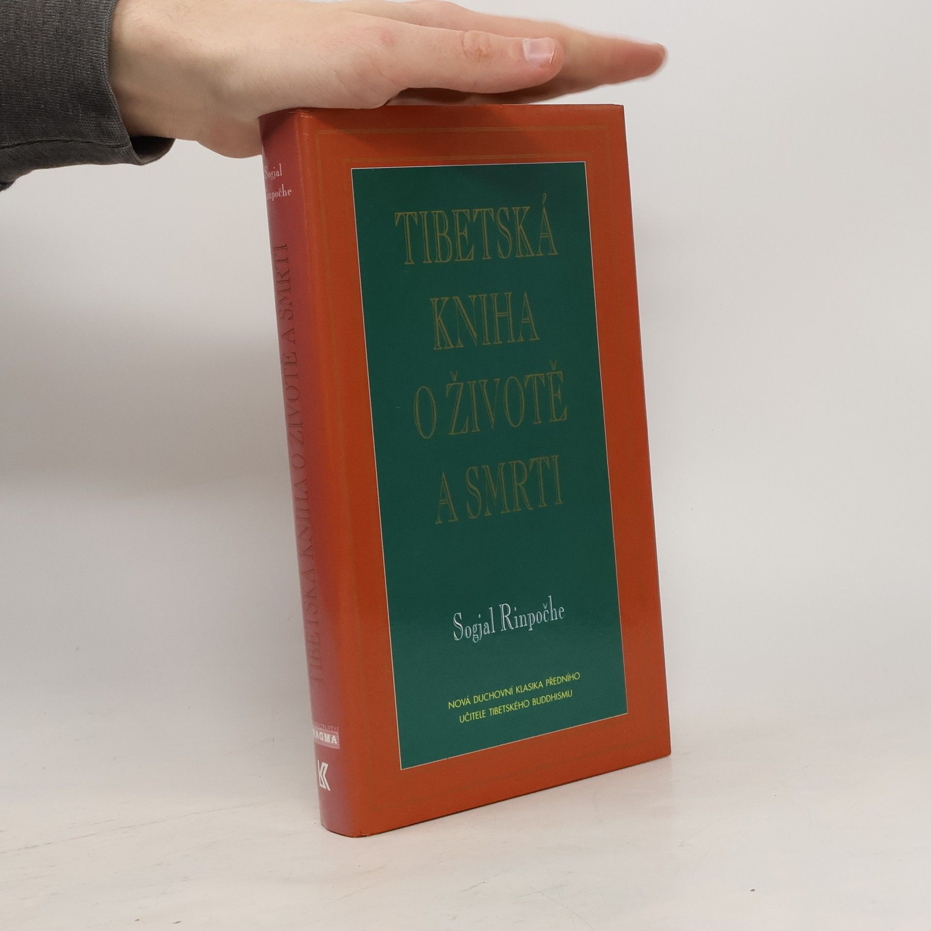 Sogyal Rinpoche Tibetská kniha o životě a smrti