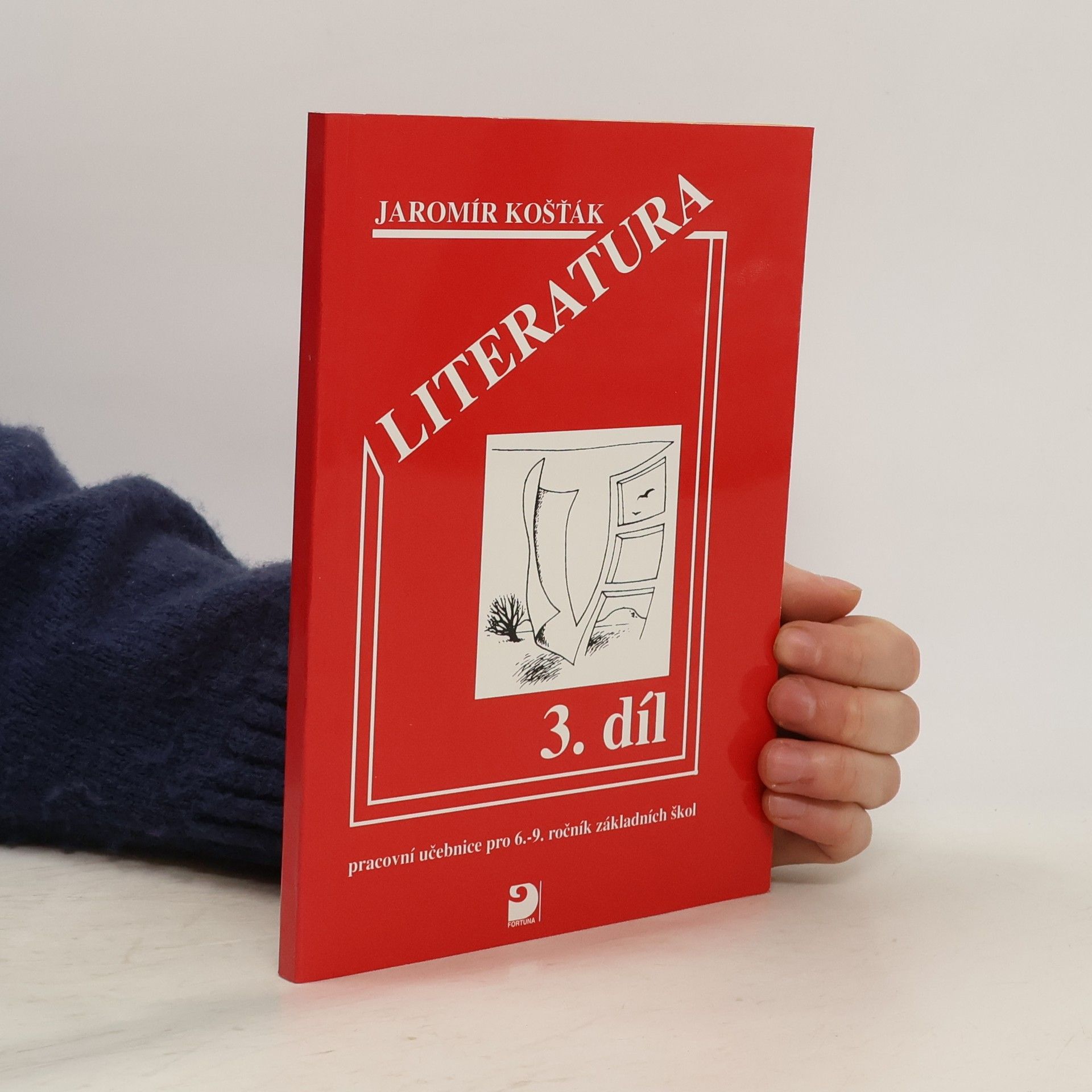 Jaromír Košťák Literatura III : pracovní učebnice pro 6.-9. ročník základních škol