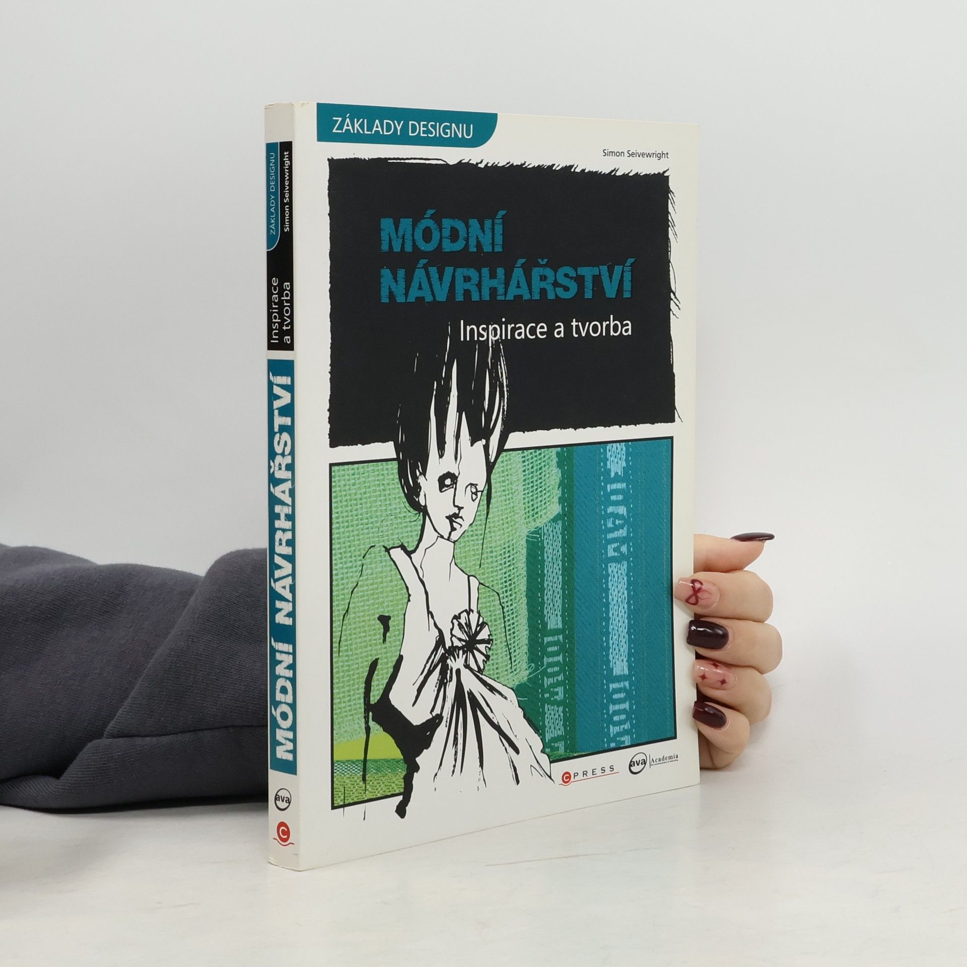 Módní návrhářství. Inspirace a tvorba