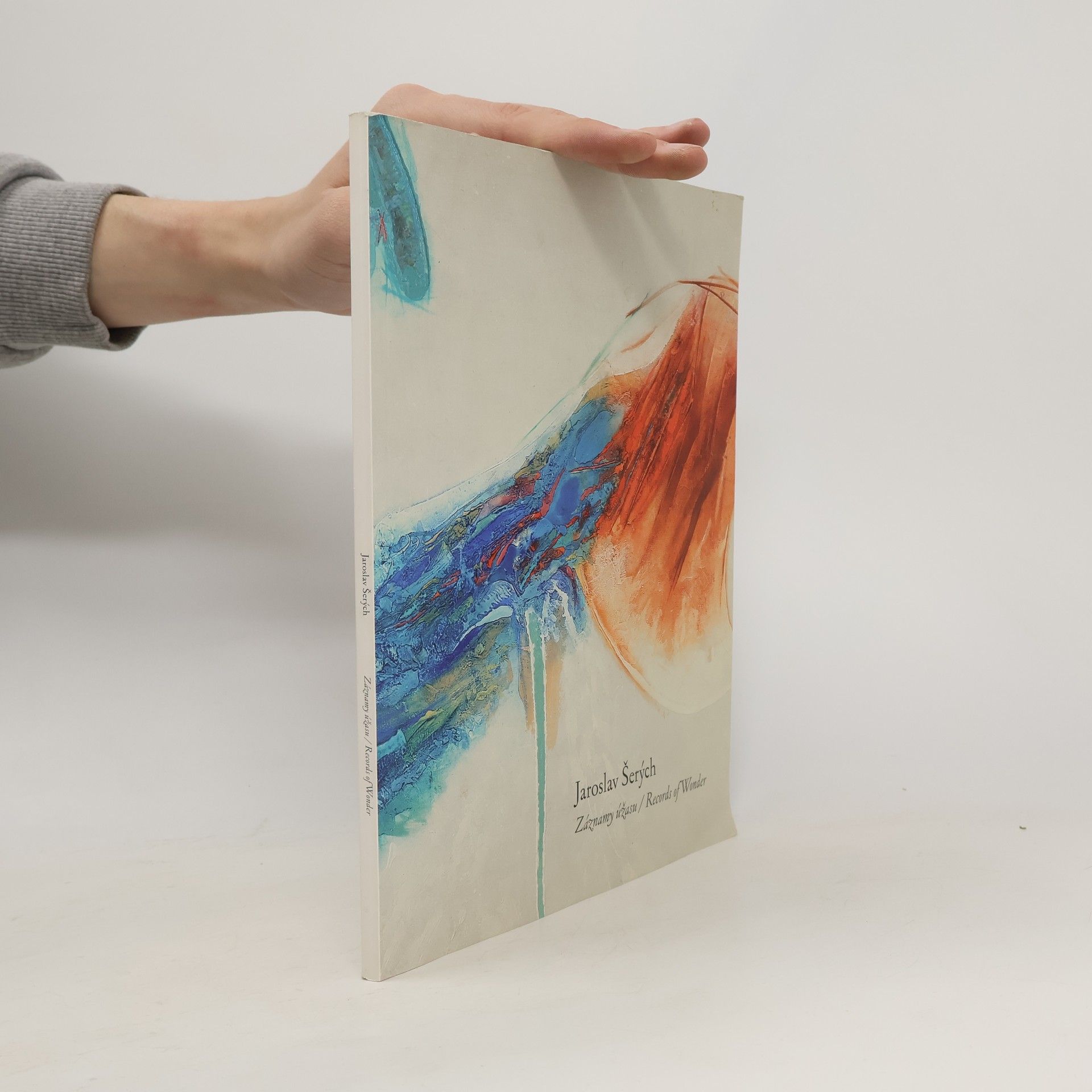 Jaroslav Šerých : Záznamy úžasu