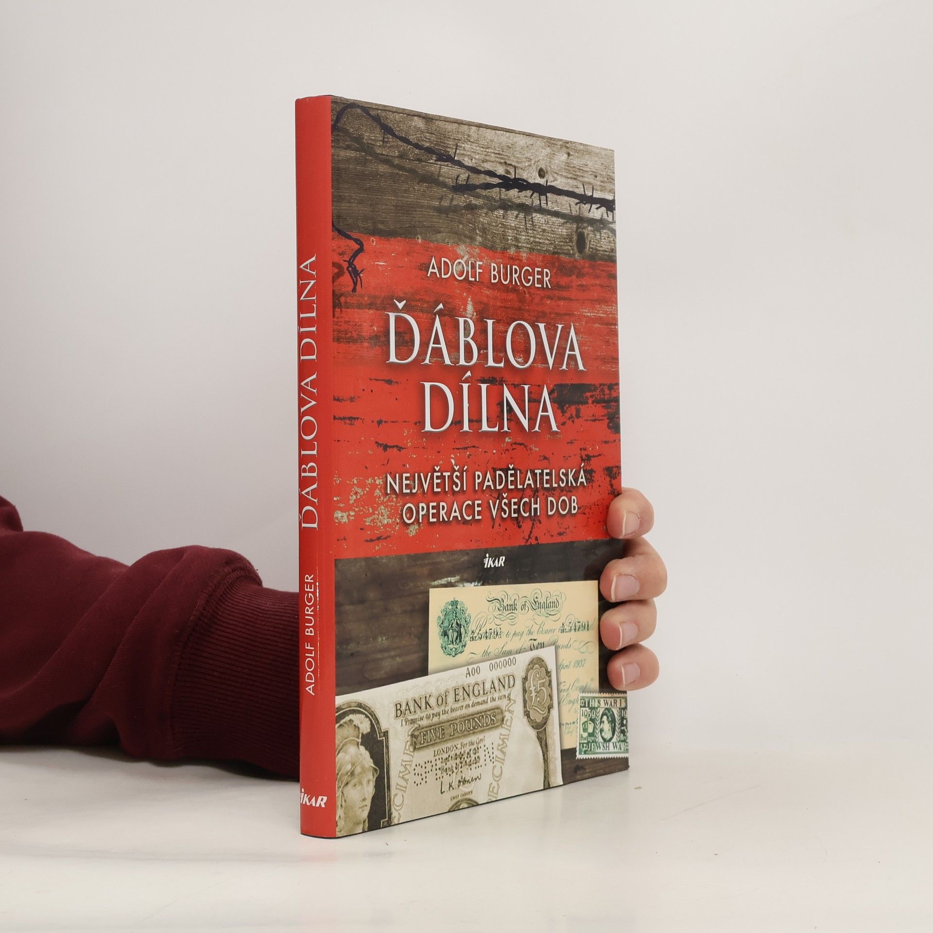 Adolf Burger Ďáblova dílna : největší padělatelská operace všech dob