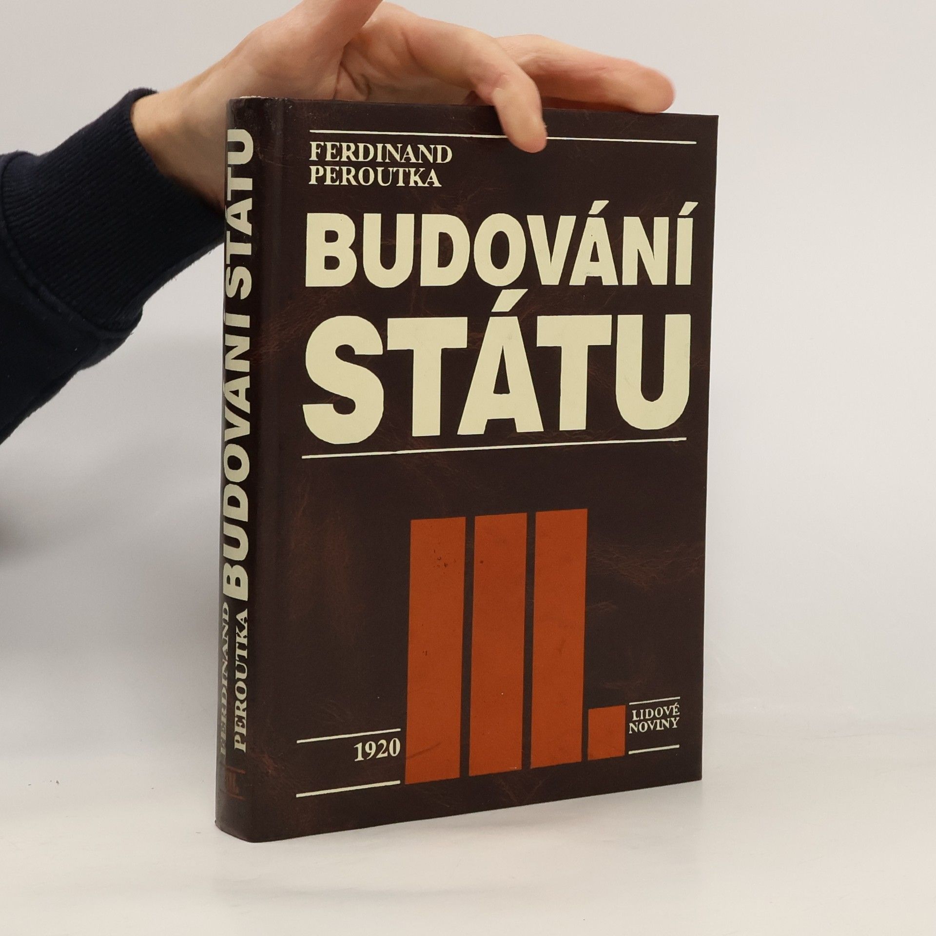 Ferdinand Peroutka Budování státu III.