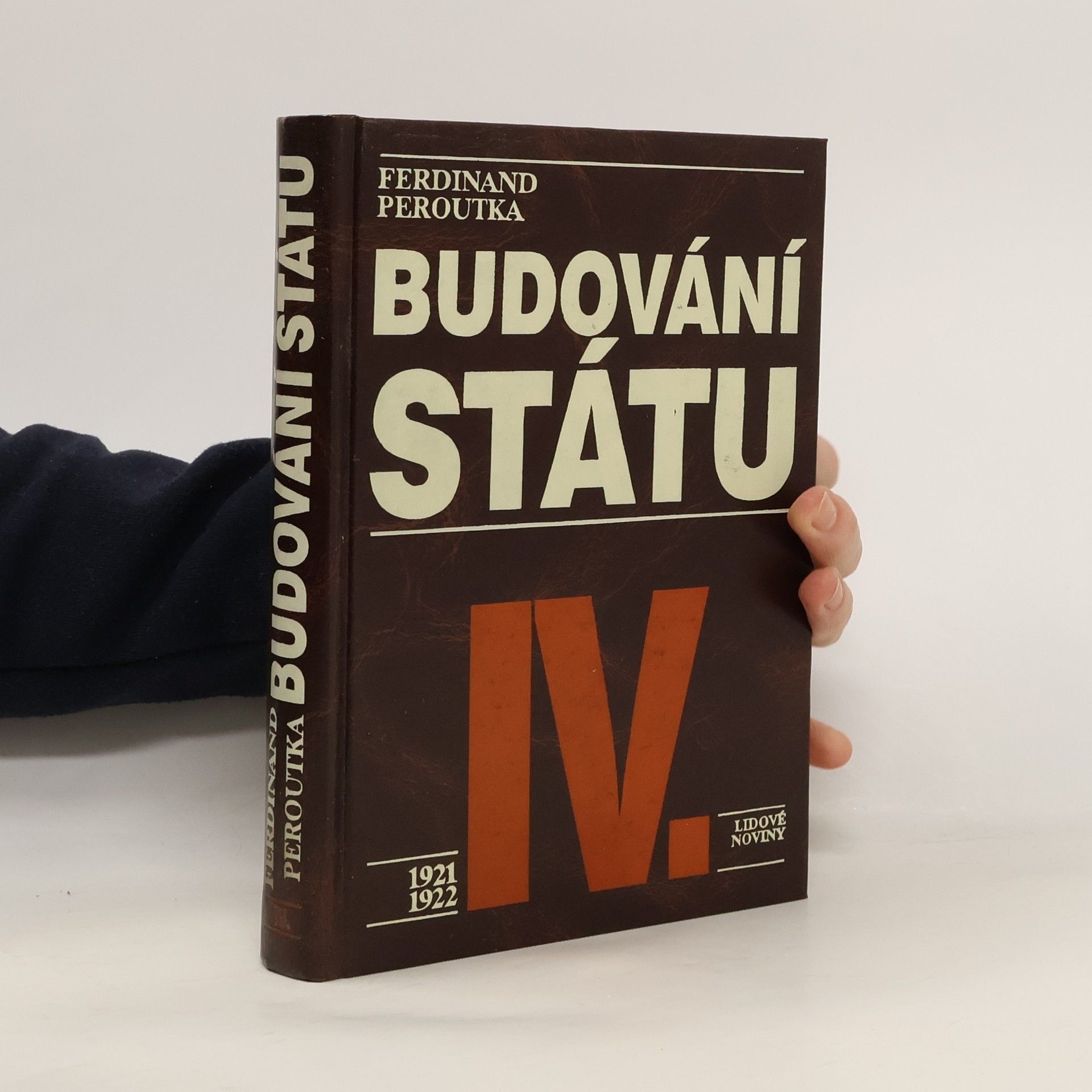 Ferdinand Peroutka Budování státu IV.