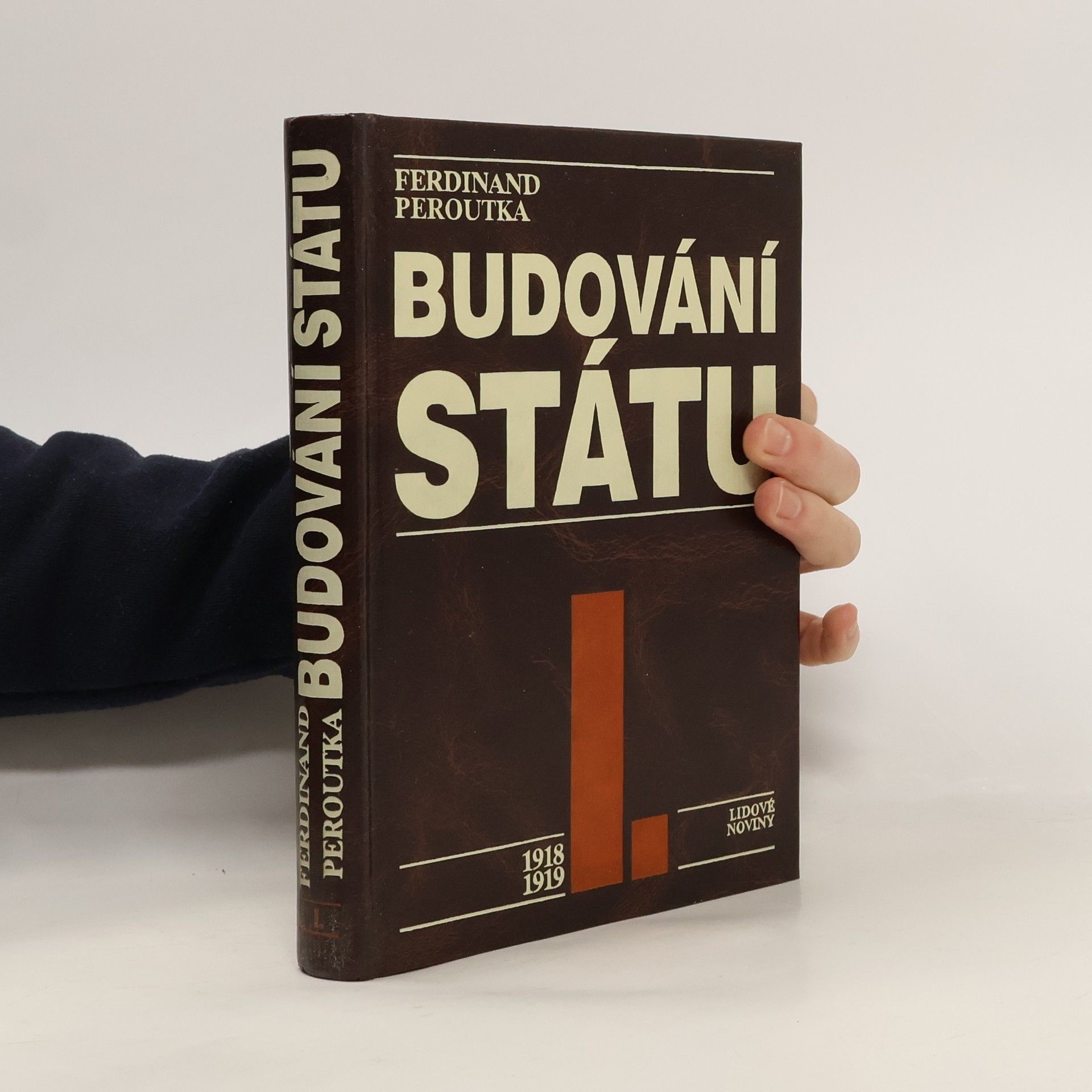 Ferdinand Peroutka Budování státu I.