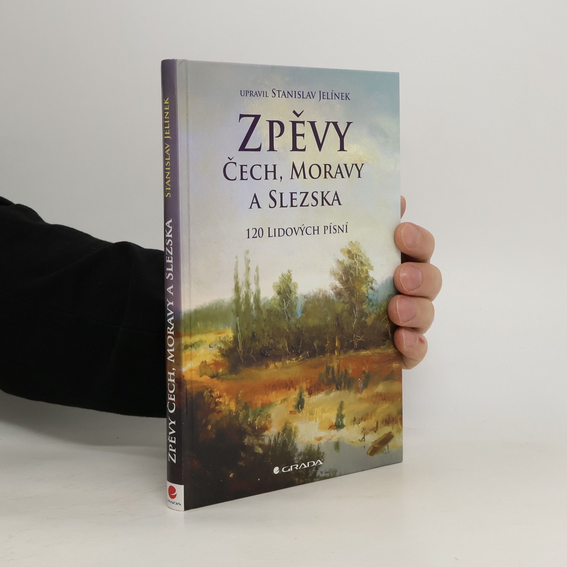 Zpěvy Čech, Moravy a Slezska - 120 lidových písní
