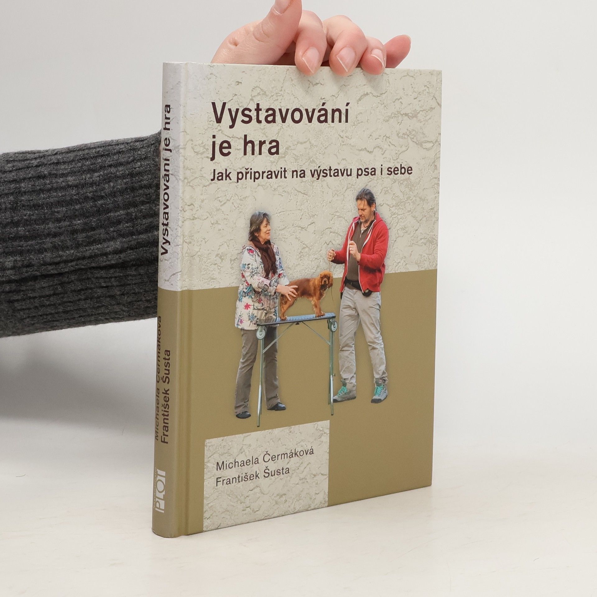 Vystavování je hra. Jak připravit na výstavu psa i sebe