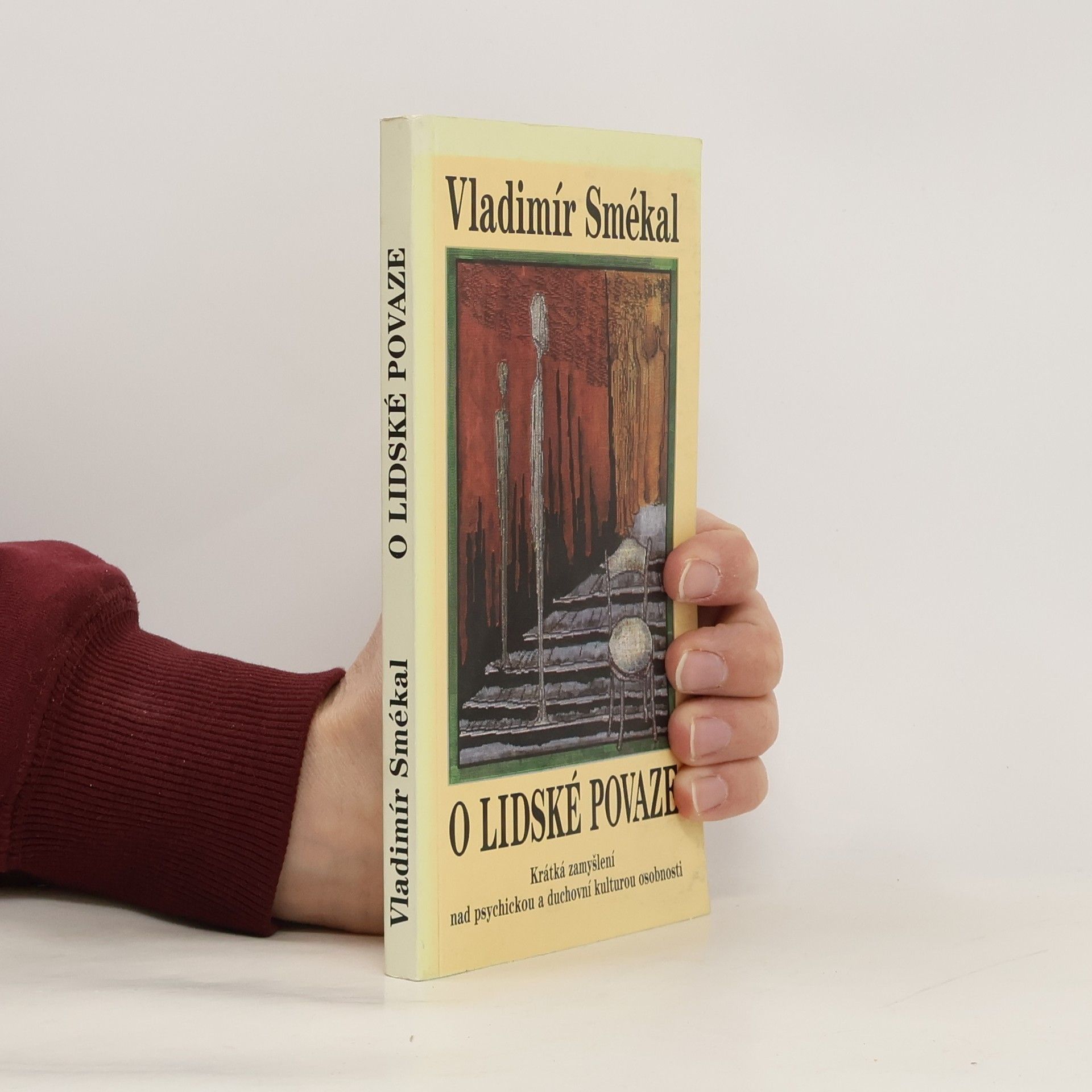 O lidské povaze : krátká zamyšlení nad psychickou a duchovní kulturou osobnosti