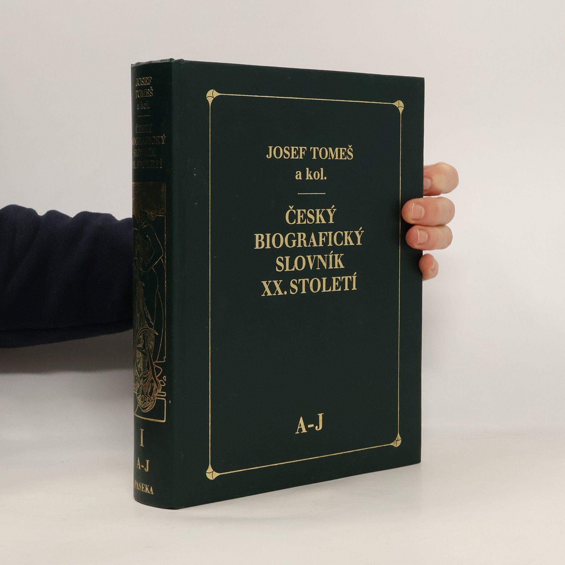 Josef Tomeš Český biografický slovník XX. století. I. díl, A-J