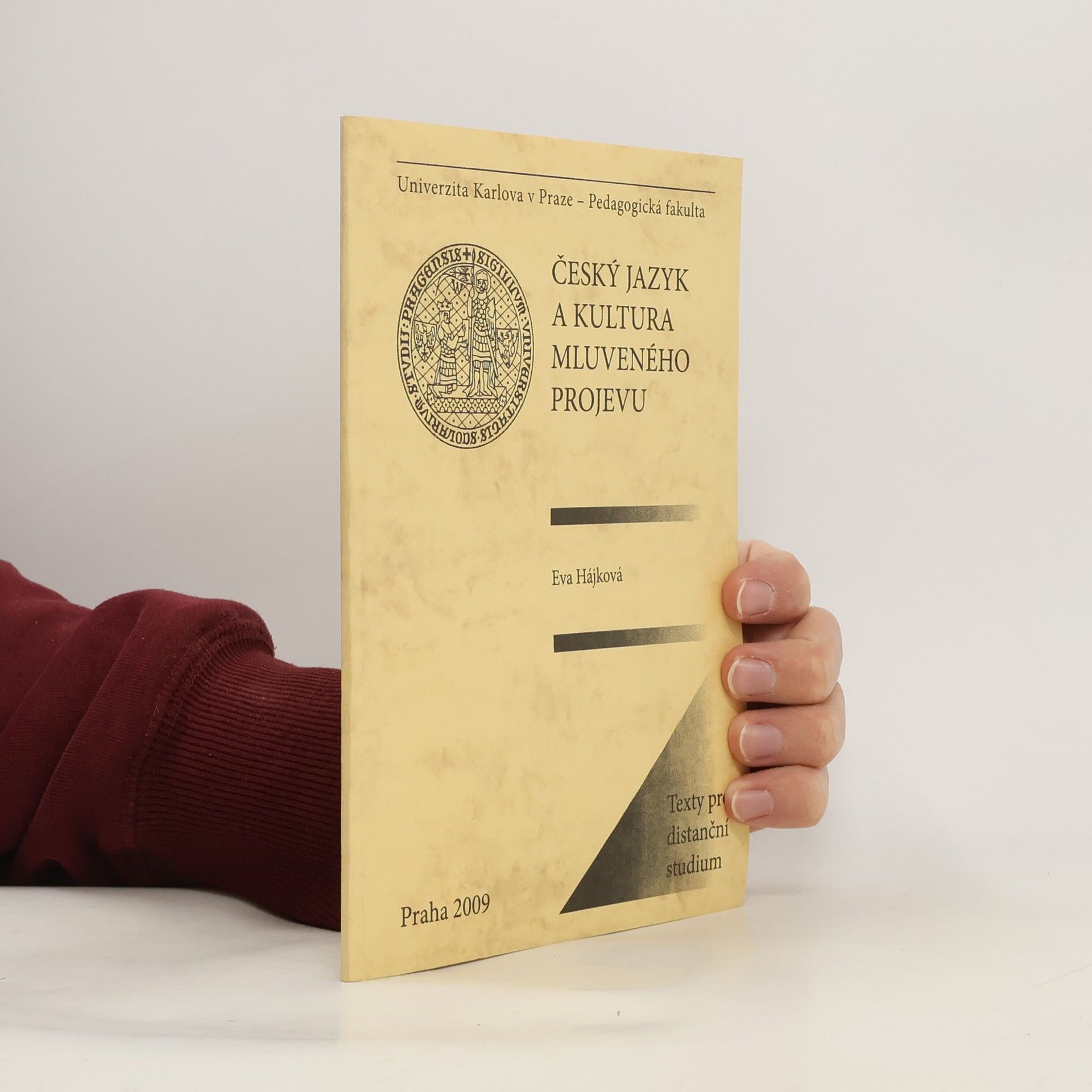 Eva Hájková Český jazyk a kultura mluveného projevu