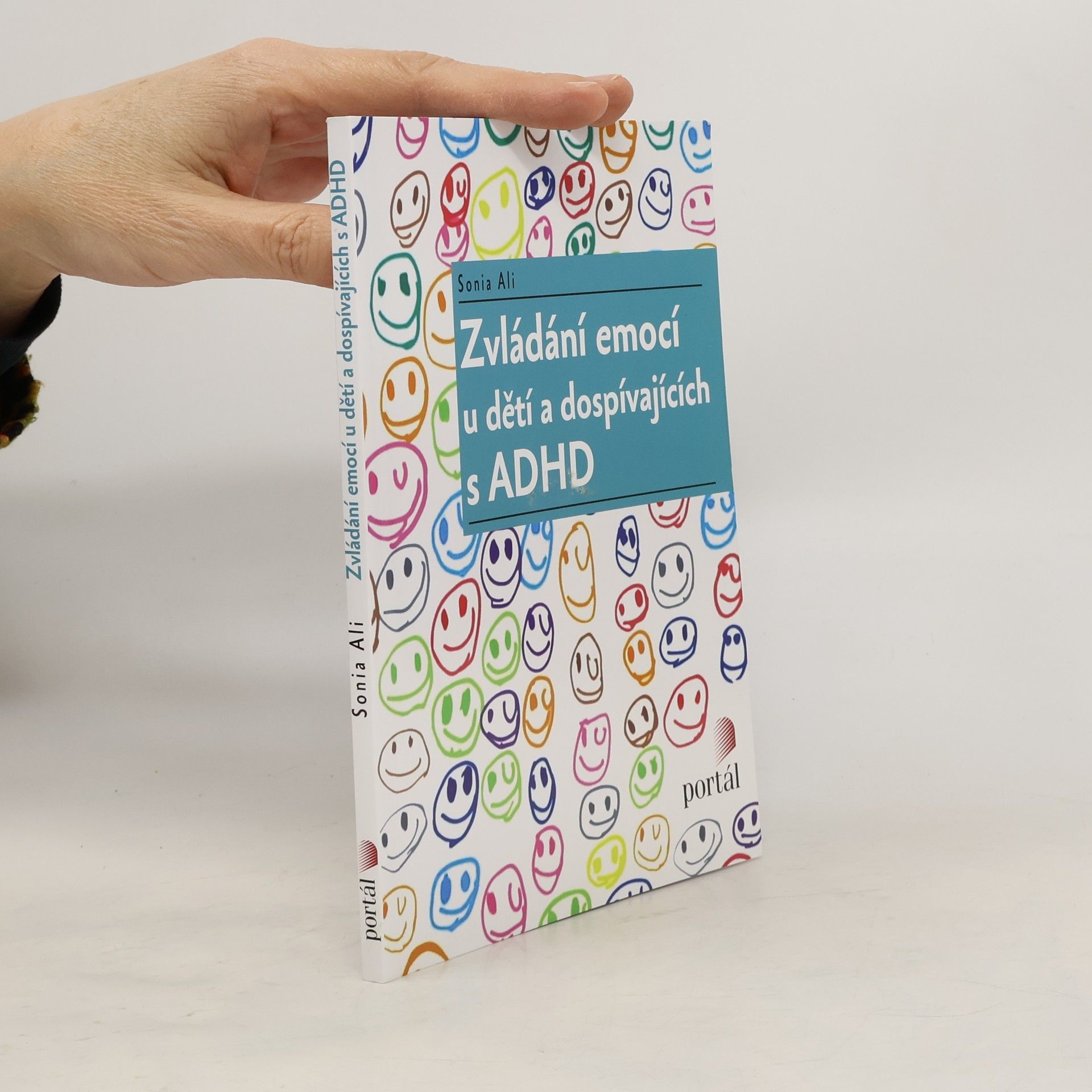 Sonia Ali Zvládání emocí u dětí a dospívajících s ADHD