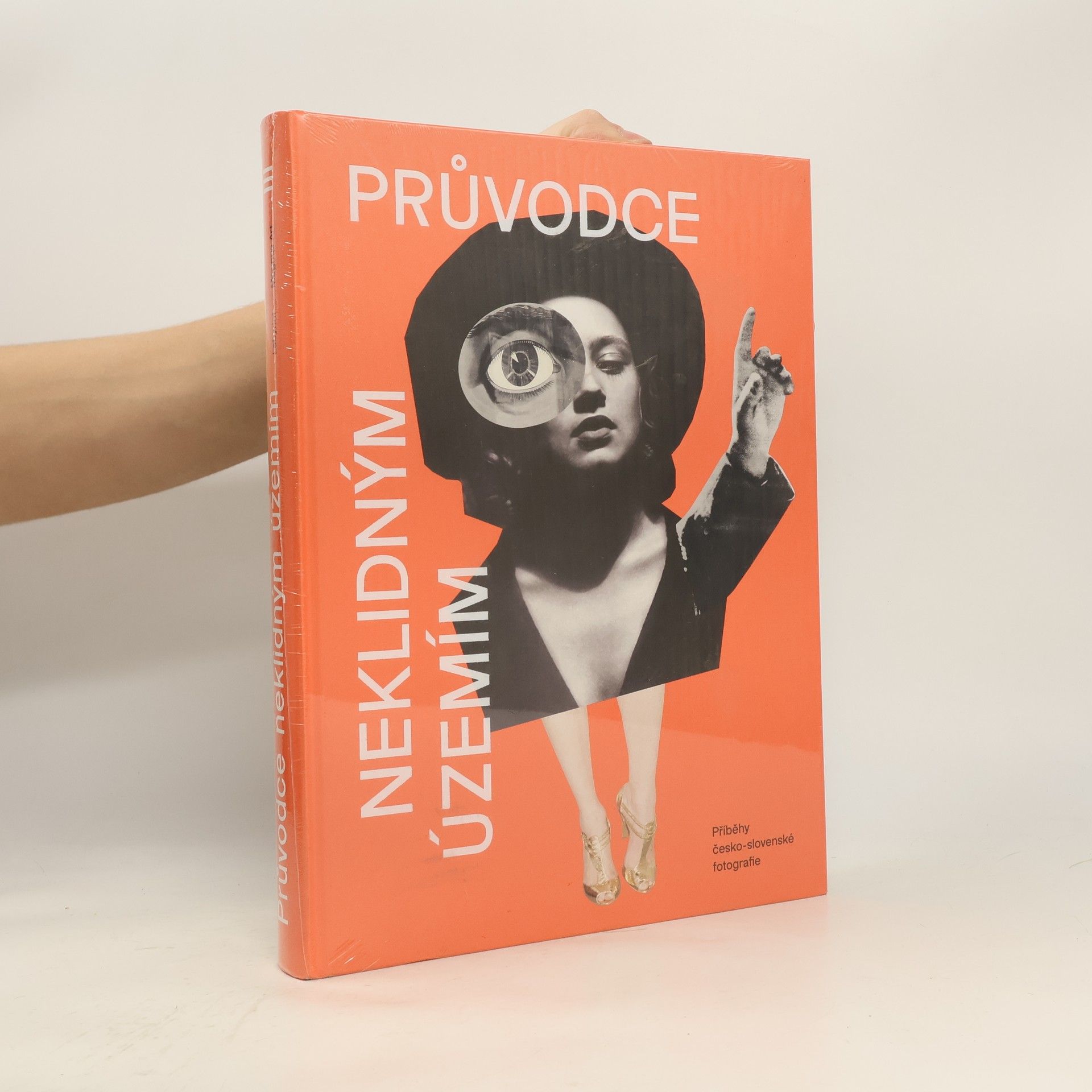 Ondřej Horák Průvodce neklidným územím III : příběhy česko-slovenské fotografie