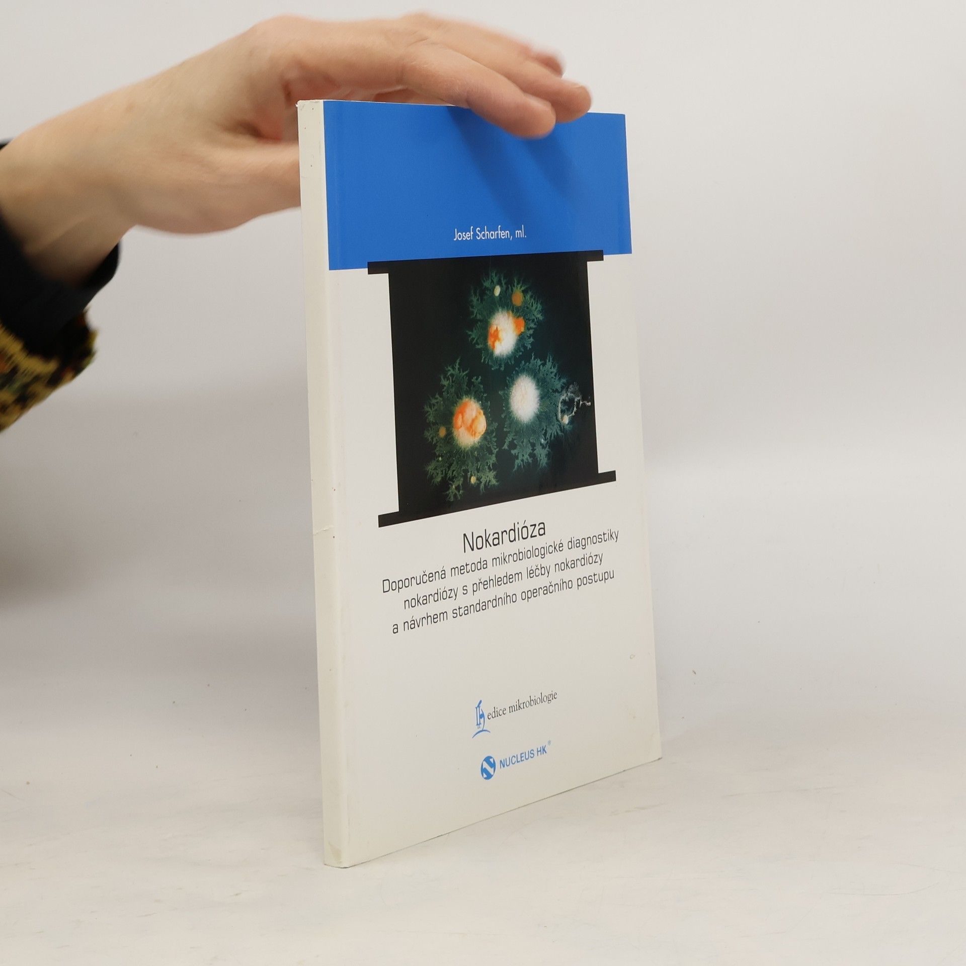 Josef Scharfen Nokardióza