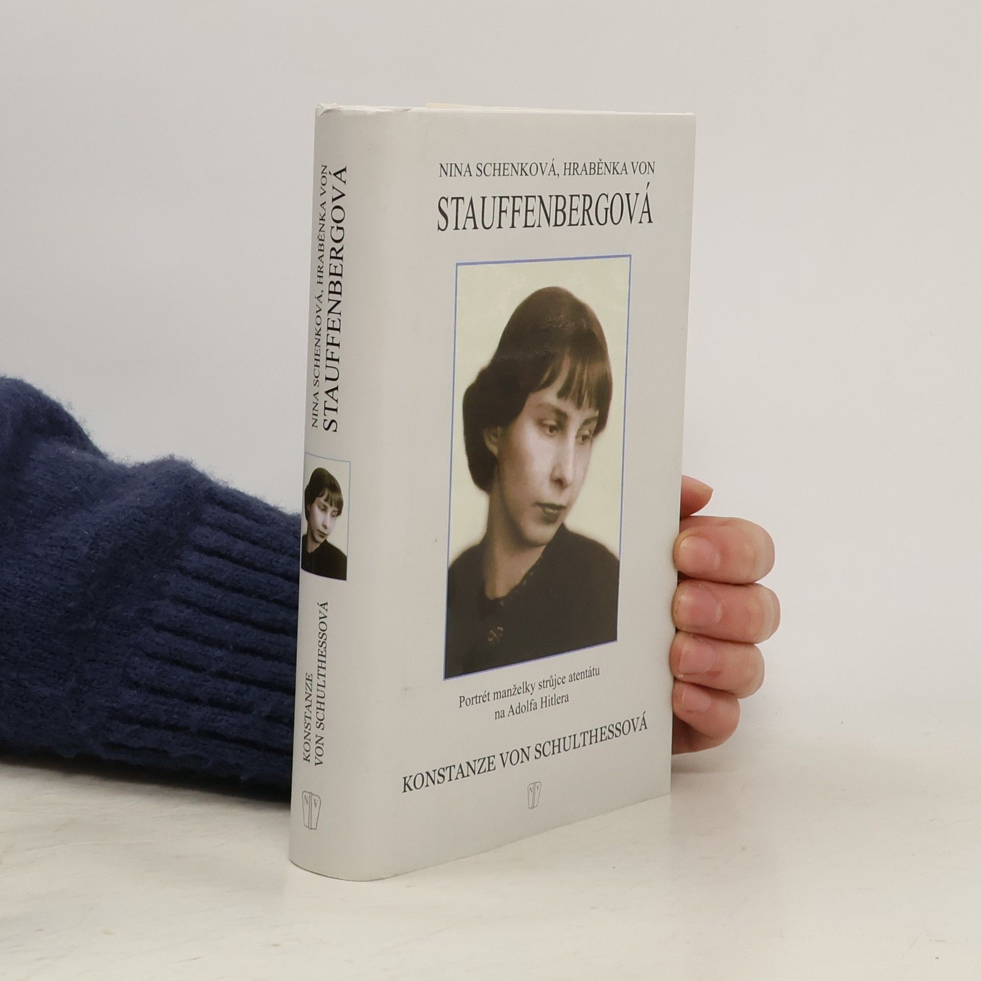 Konstanze Von Schulthess Nina Schenková, hraběnka von Stauffenbergová