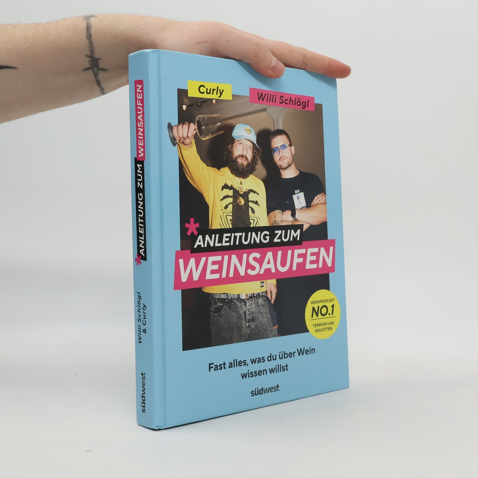 Willi Schlögl Anleitung zum Weinsaufen