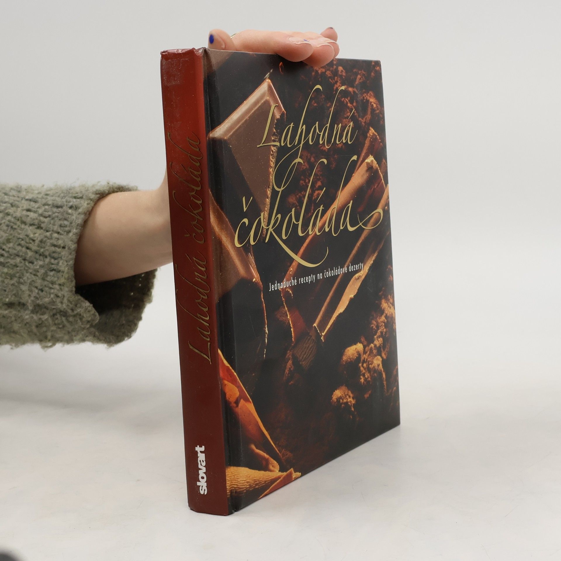 Kolektiv autorů Lahodná čokoláda: Jednoduché recepty na čokoládové dezerty