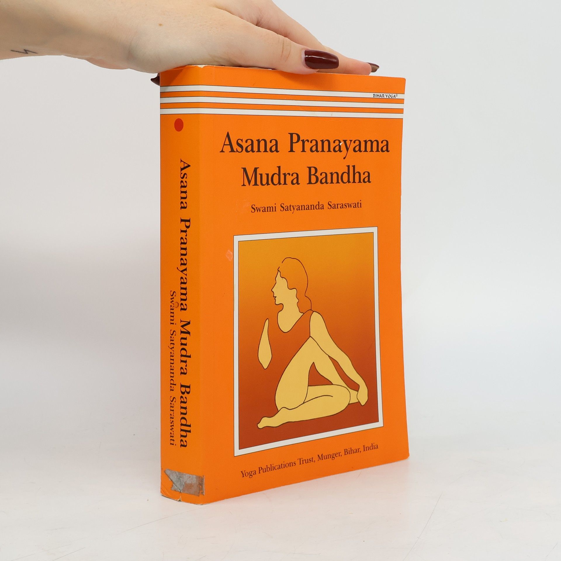 Swami Satyananda Saraswaiti Asana Pranayama Mudra Bandha