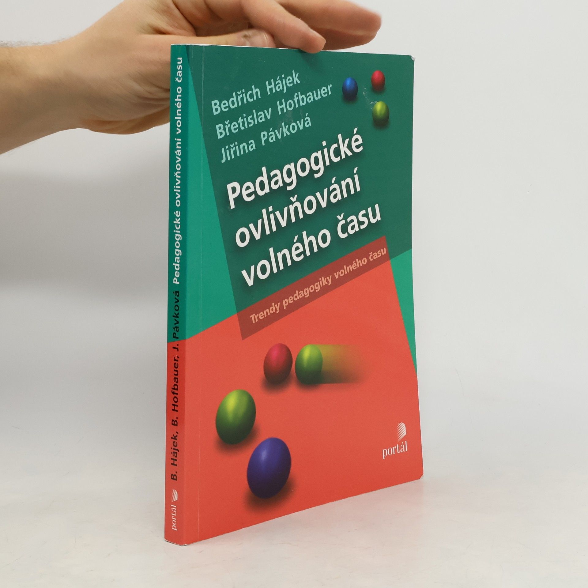 Bedřich Hájek Pedagogické ovlivňování volného času