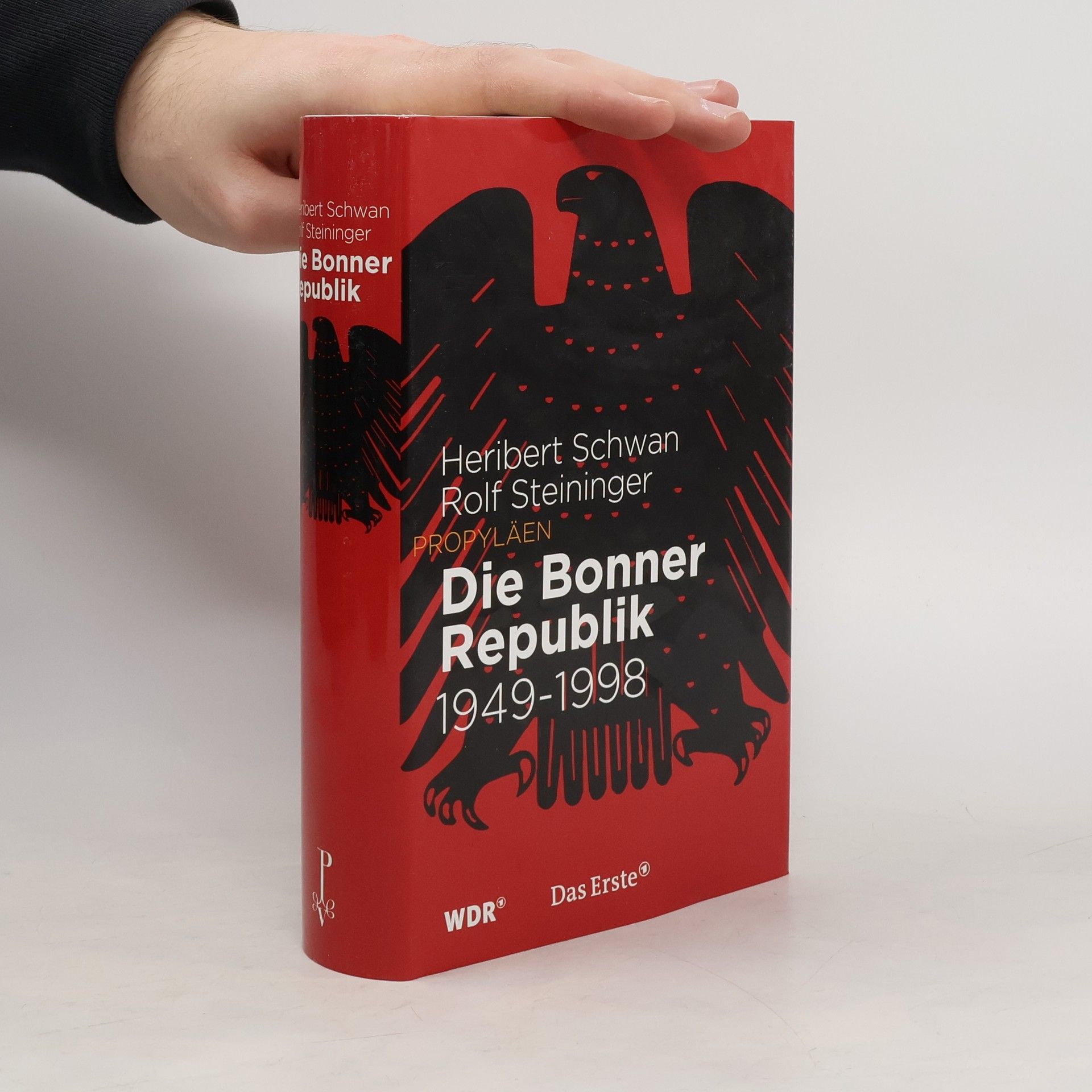 Heribert Schwan Die Bonner Republik