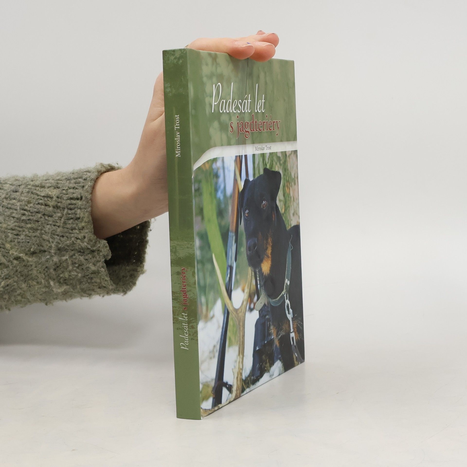 Miroslav Trost Padesát let s jagdteriéry